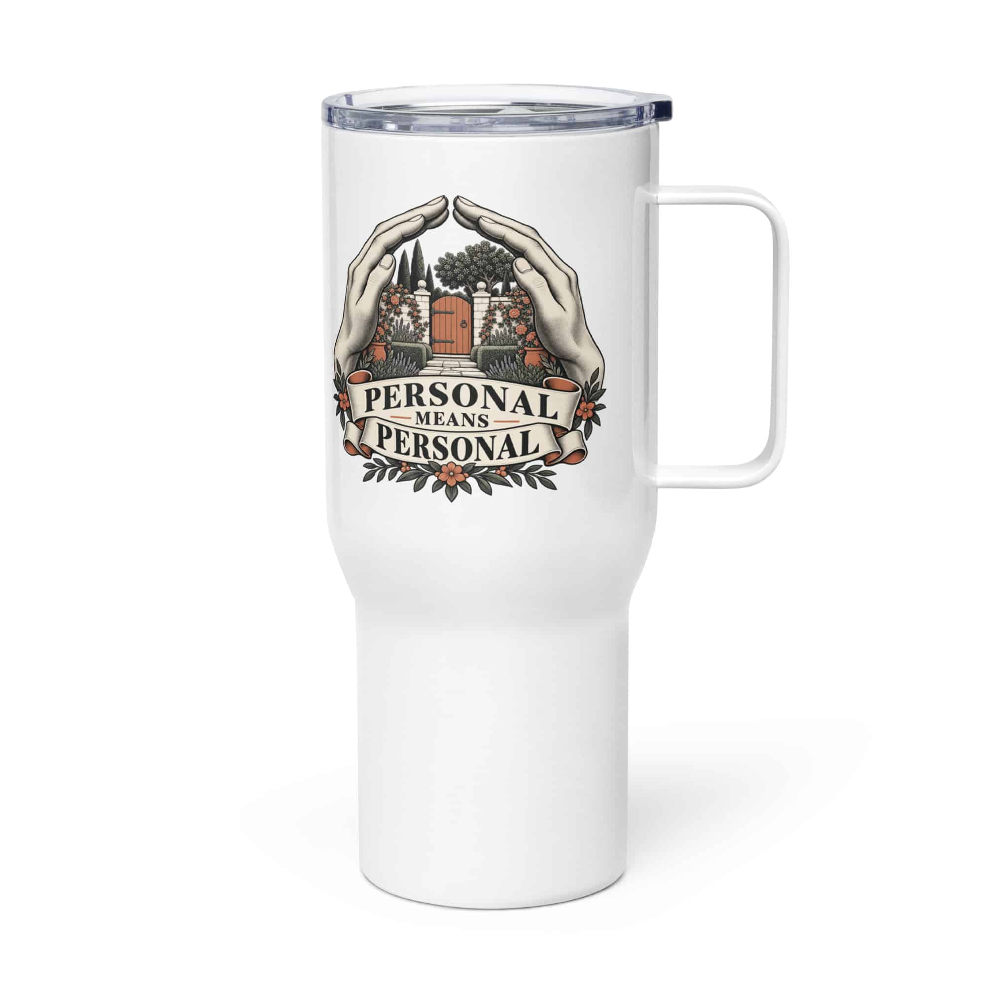 Travel Mug: Personal means personal