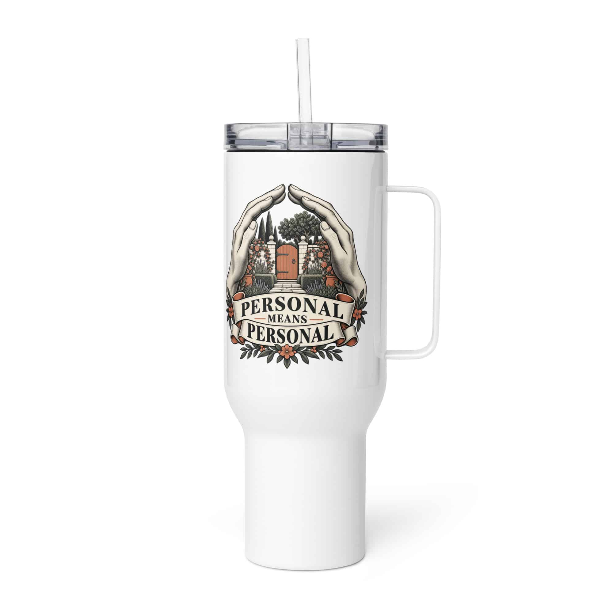 Travel Mug: Personal means personal