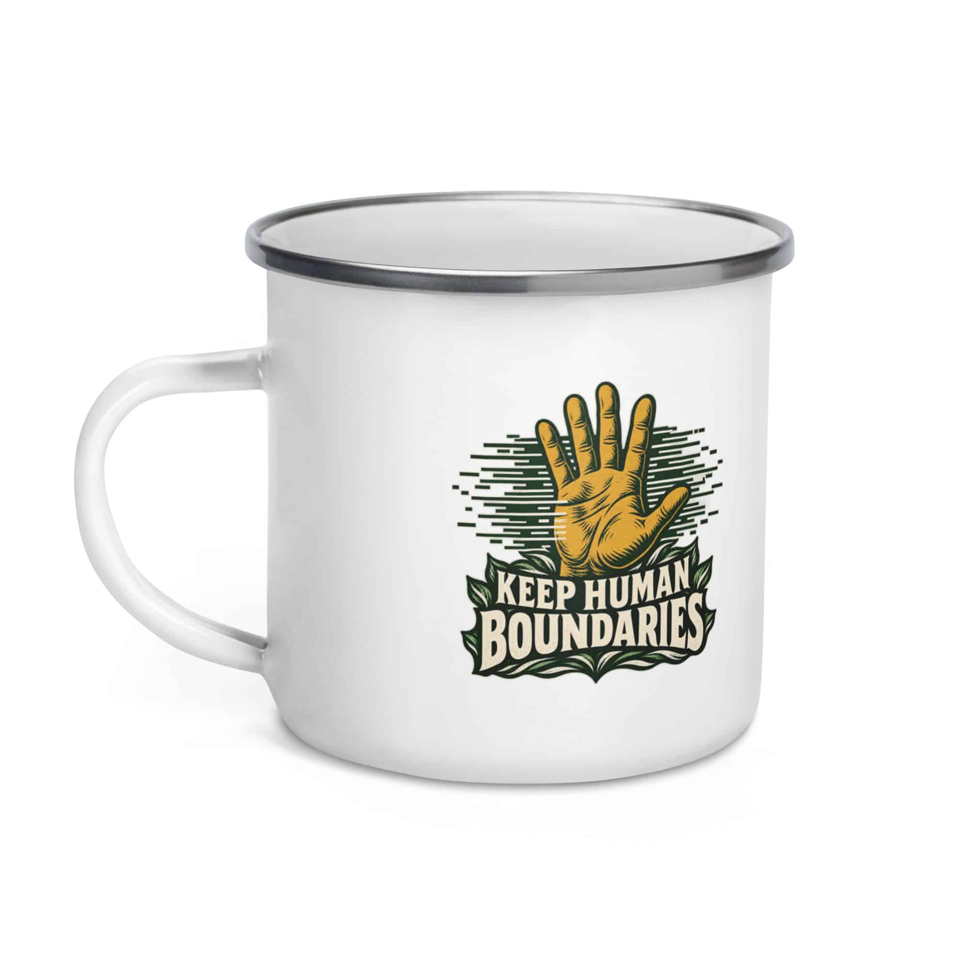 Enamel Camp Mug: Keep human boundaries