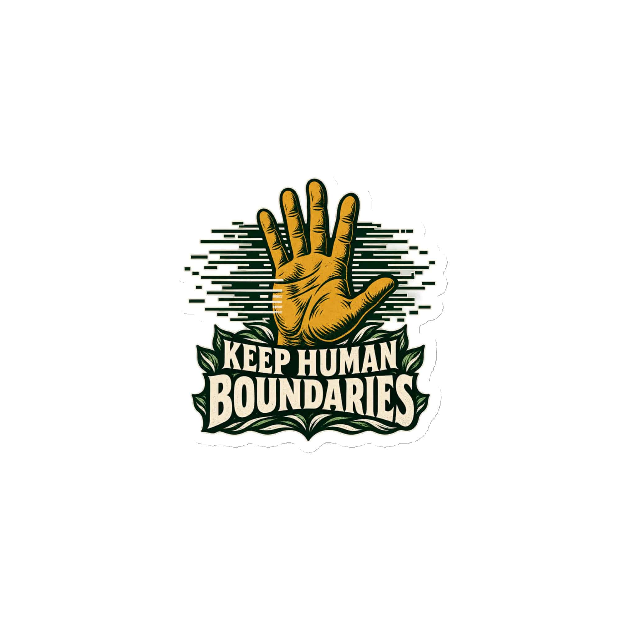 Die-Cut Magnet: Keep human boundaries