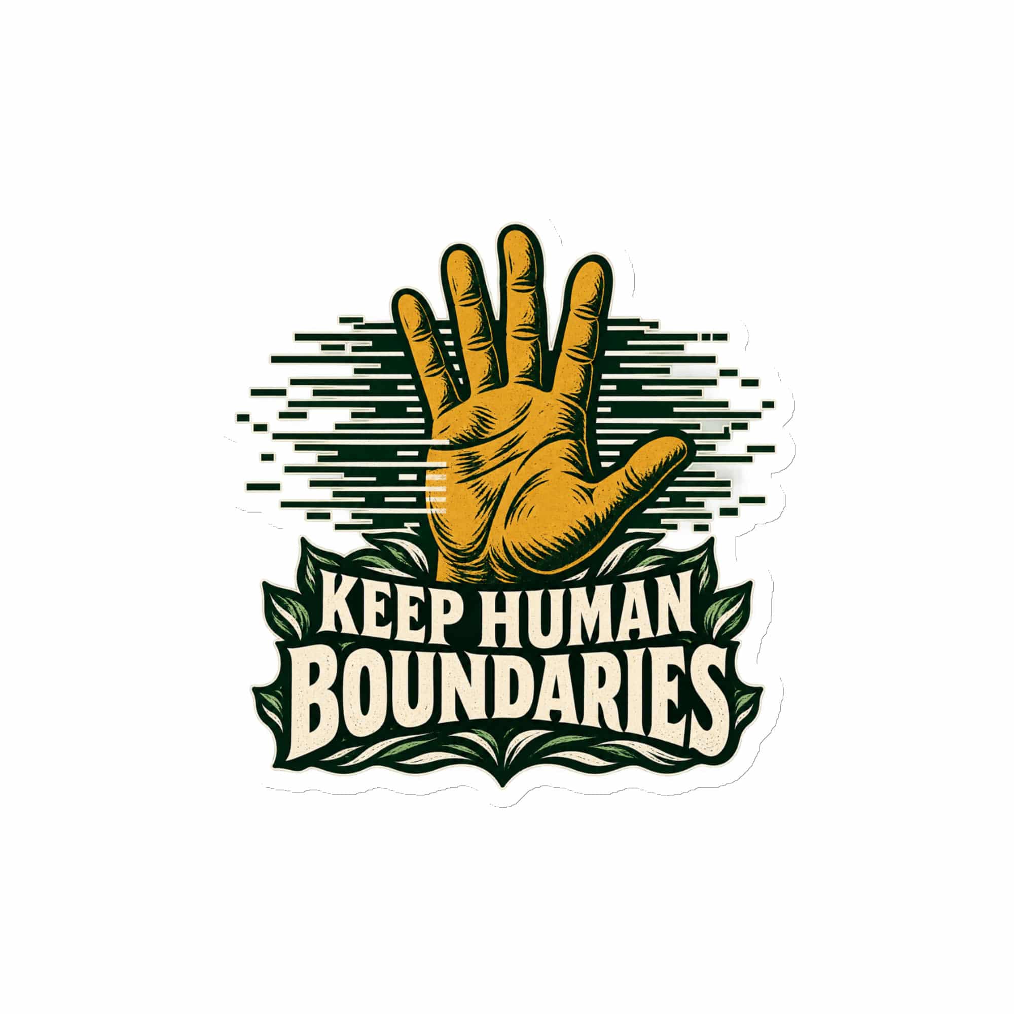 Die-Cut Magnet: Keep human boundaries