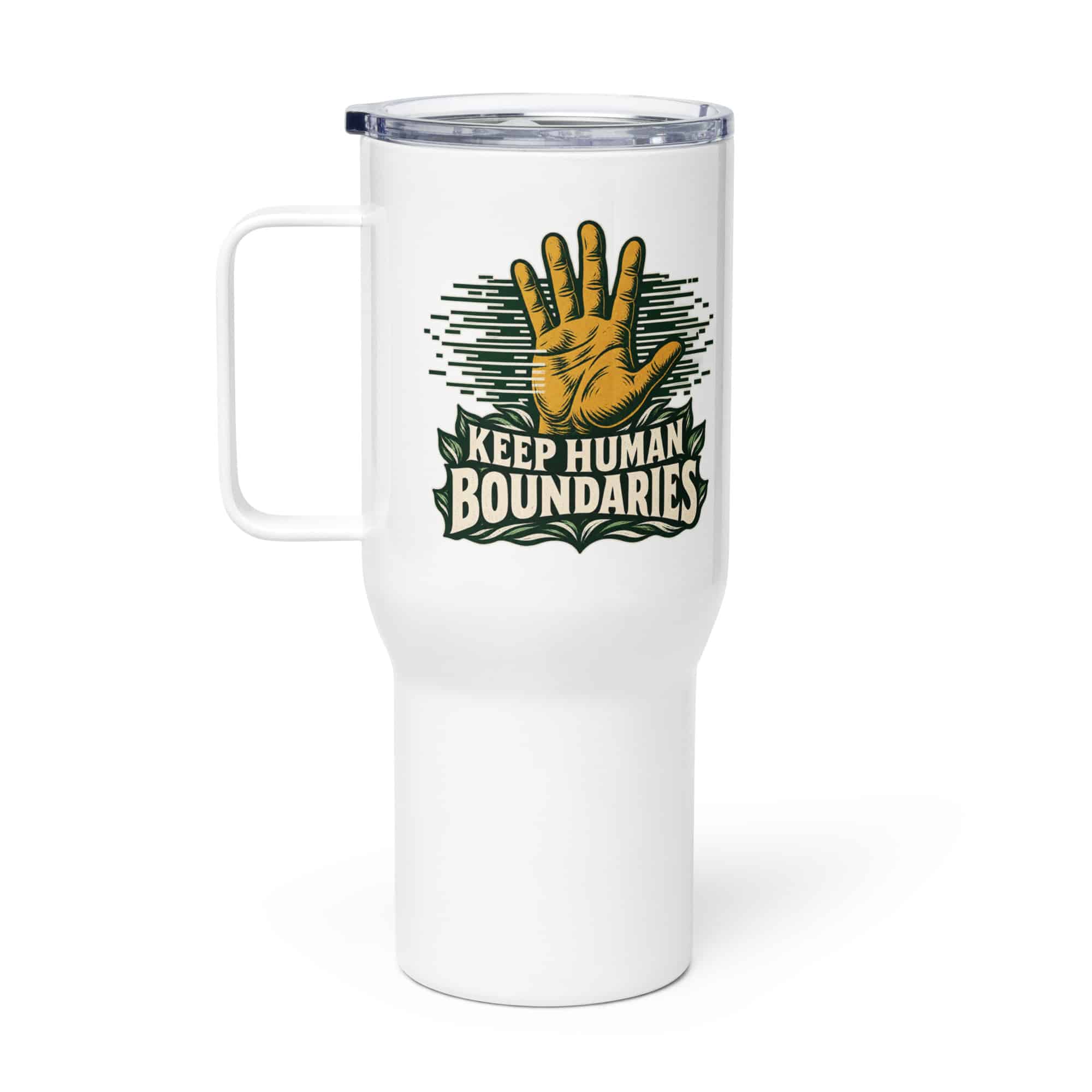 Travel Mug: Keep human boundaries