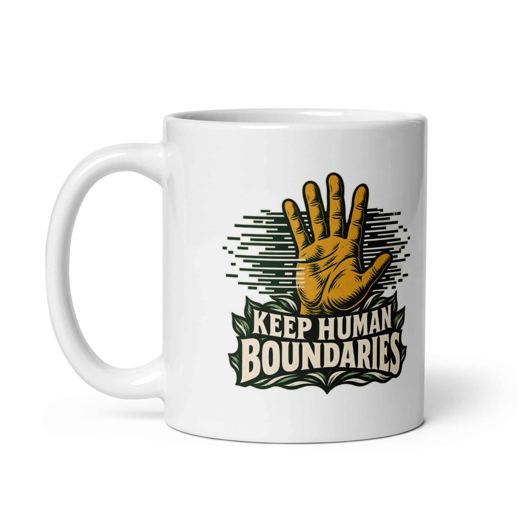 White Ceramic Coffee Mug: Keep human boundaries