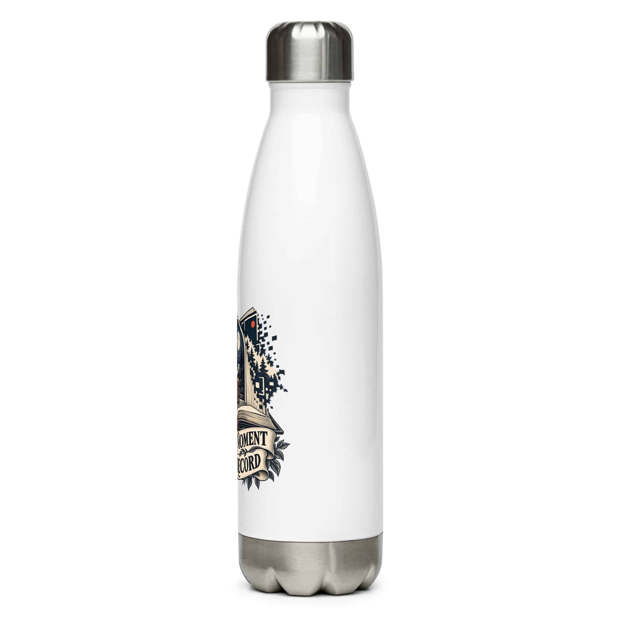 Stainless Steel Water Bottle: Not every moment needs a record
