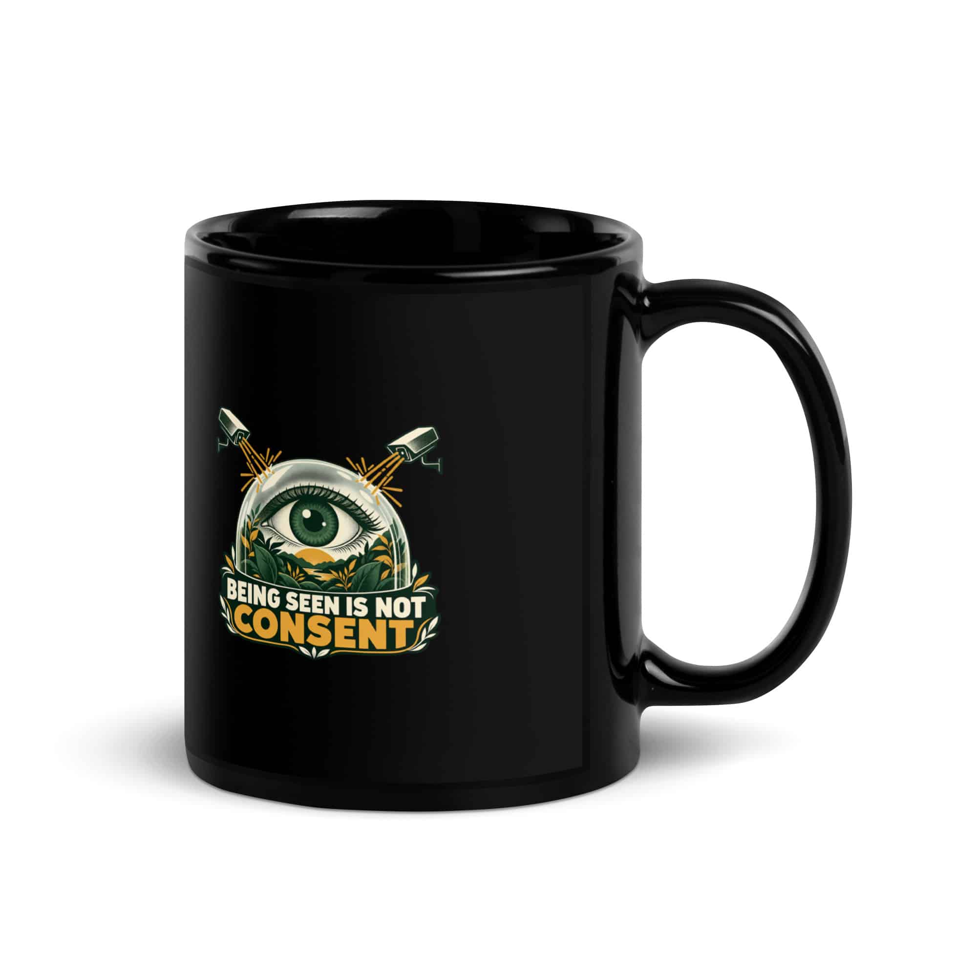 Black Glossy Coffee Mug: Being seen is not consent
