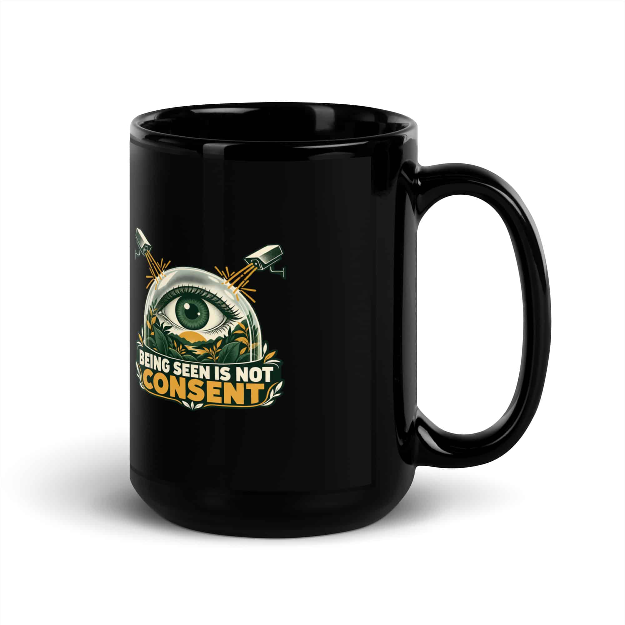 Black Glossy Coffee Mug: Being seen is not consent