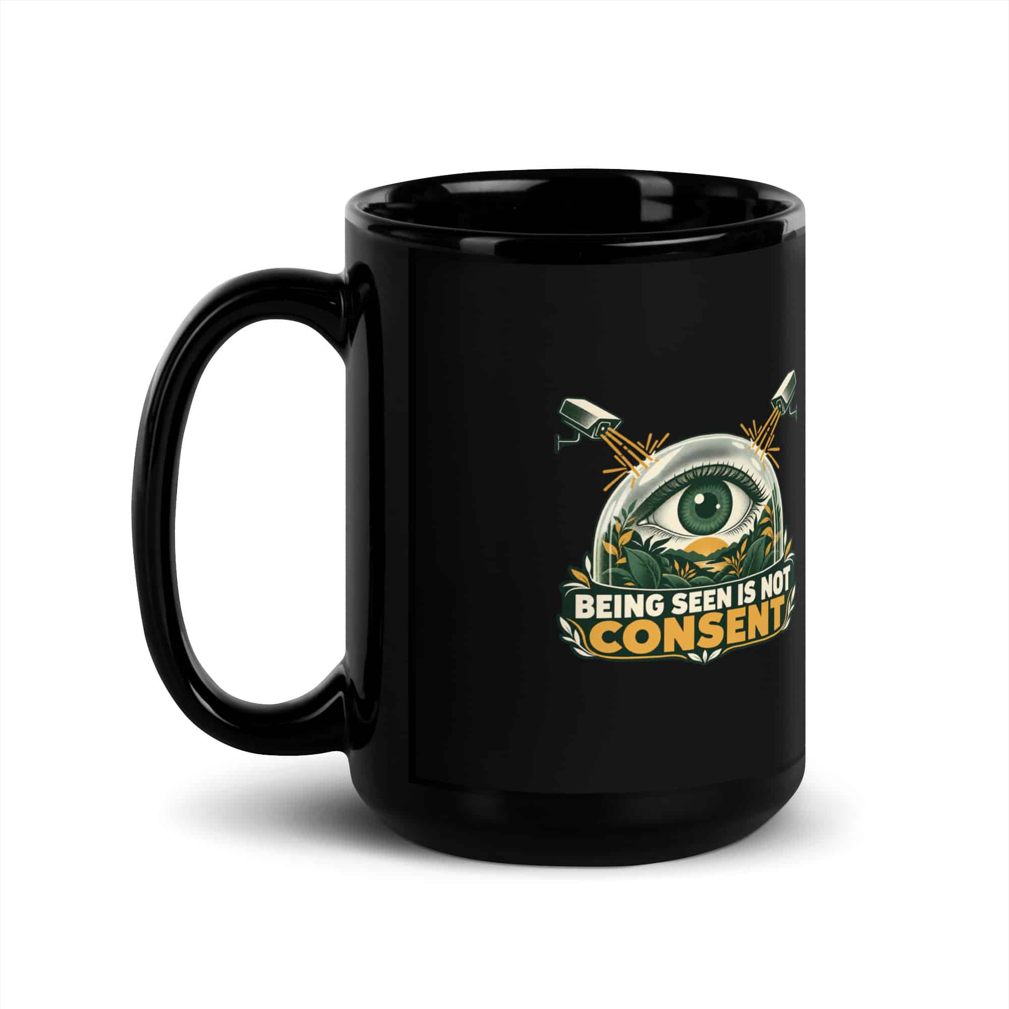 Black Glossy Coffee Mug: Being seen is not consent