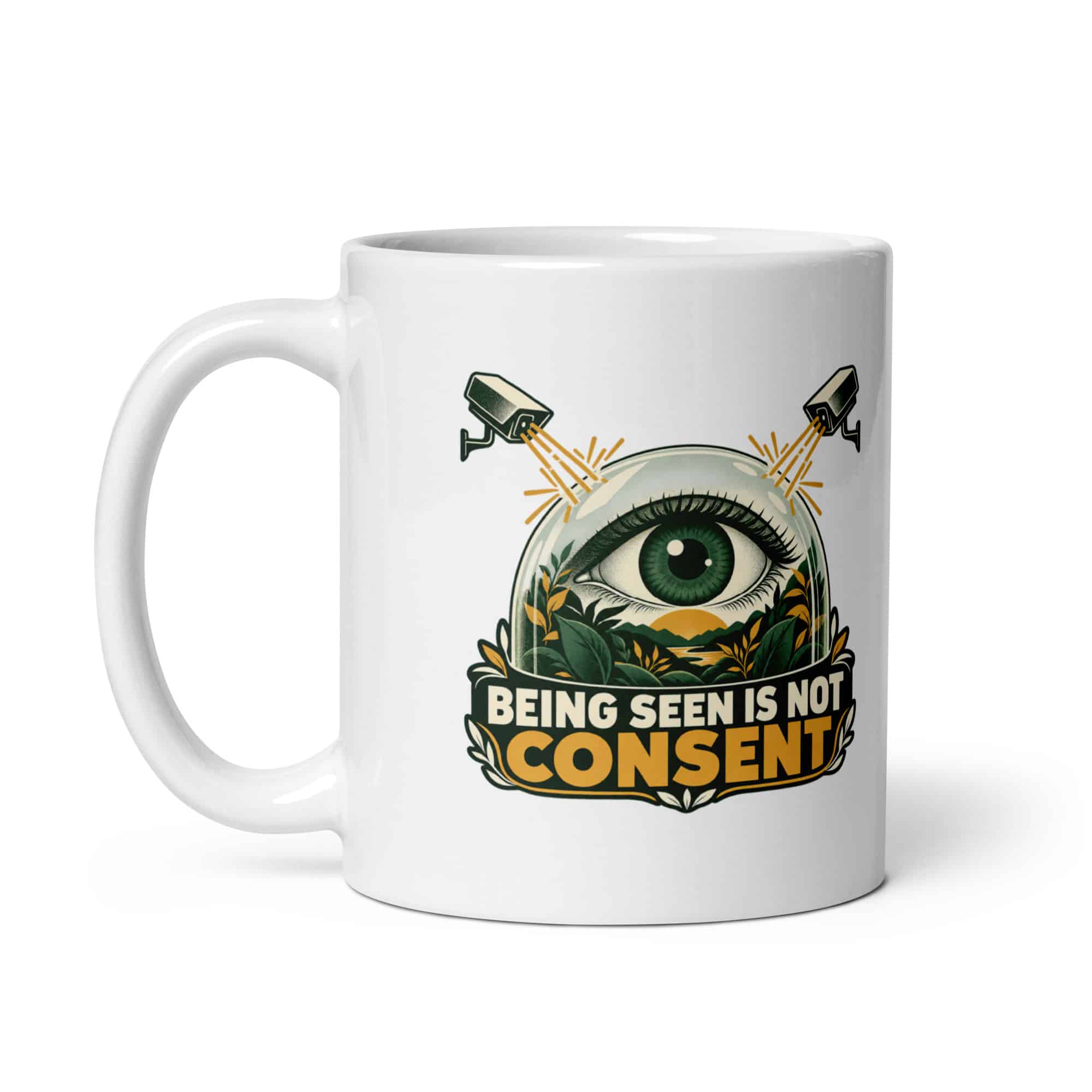 White Ceramic Coffee Mug: Being seen is not consent