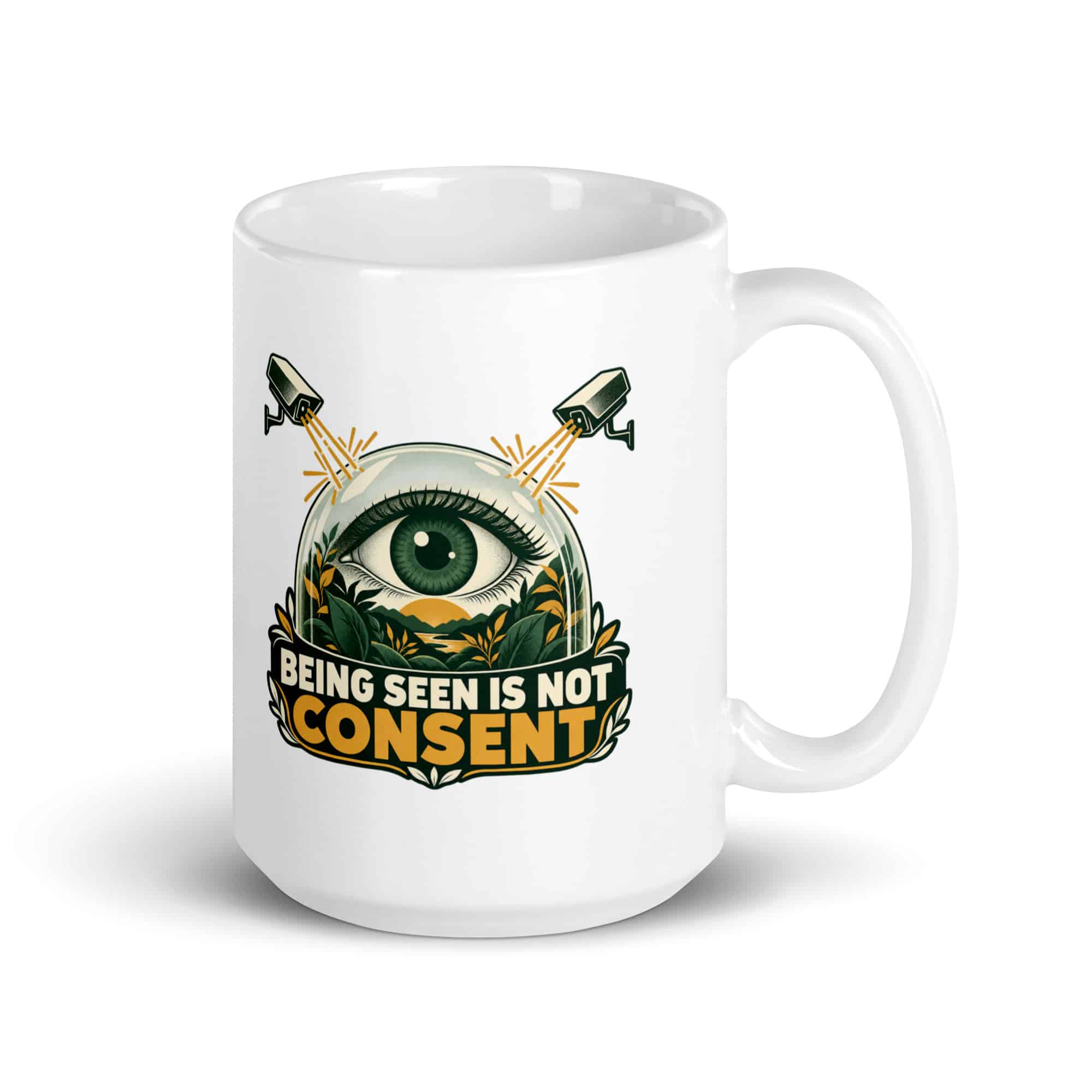White Ceramic Coffee Mug: Being seen is not consent