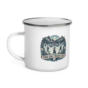 Enamel Camp Mug: Public space. Private lives. - 12 oz - Left