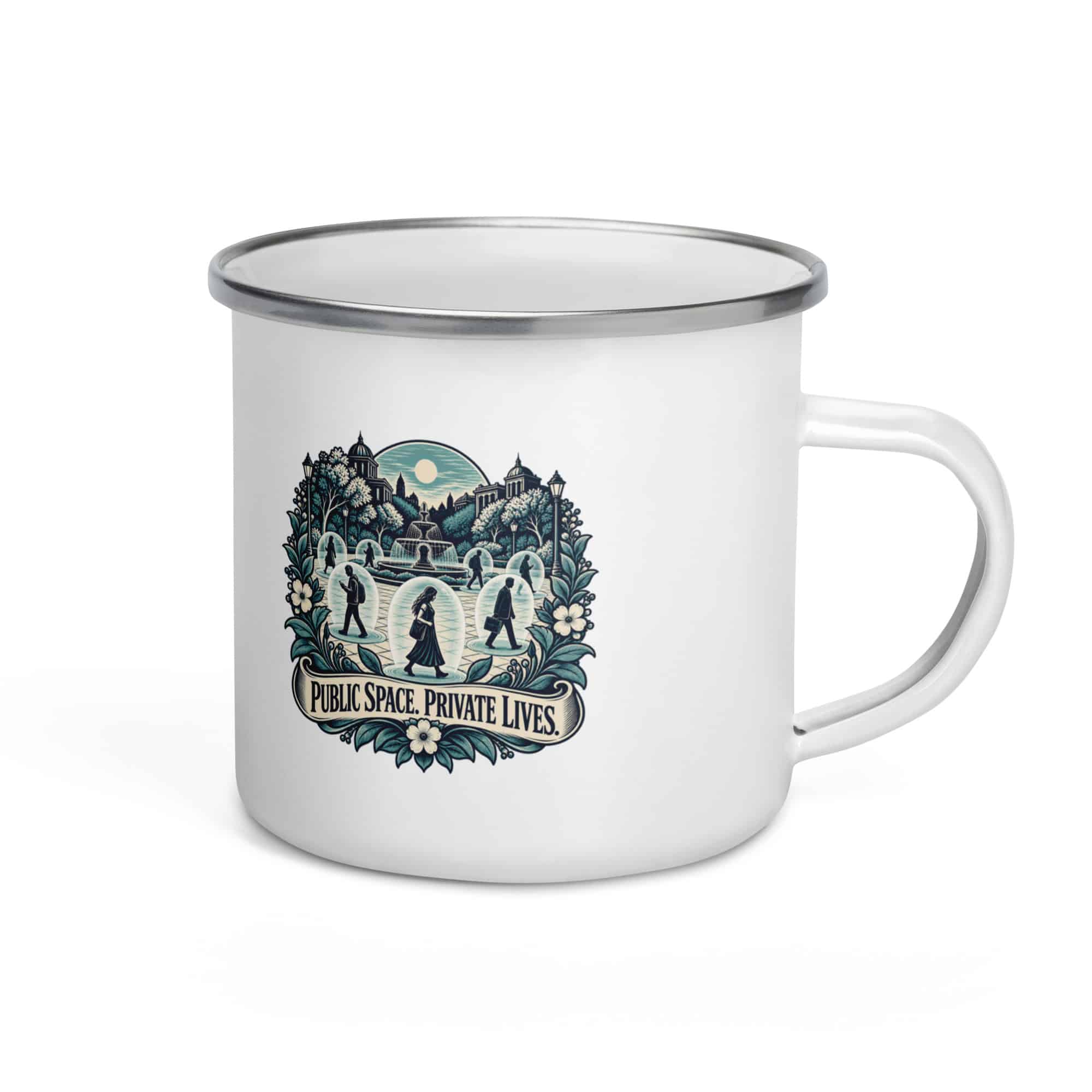 Enamel Camp Mug: Public space. Private lives.