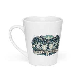Latte Mug: Public space. Private lives. - 12 oz - Main