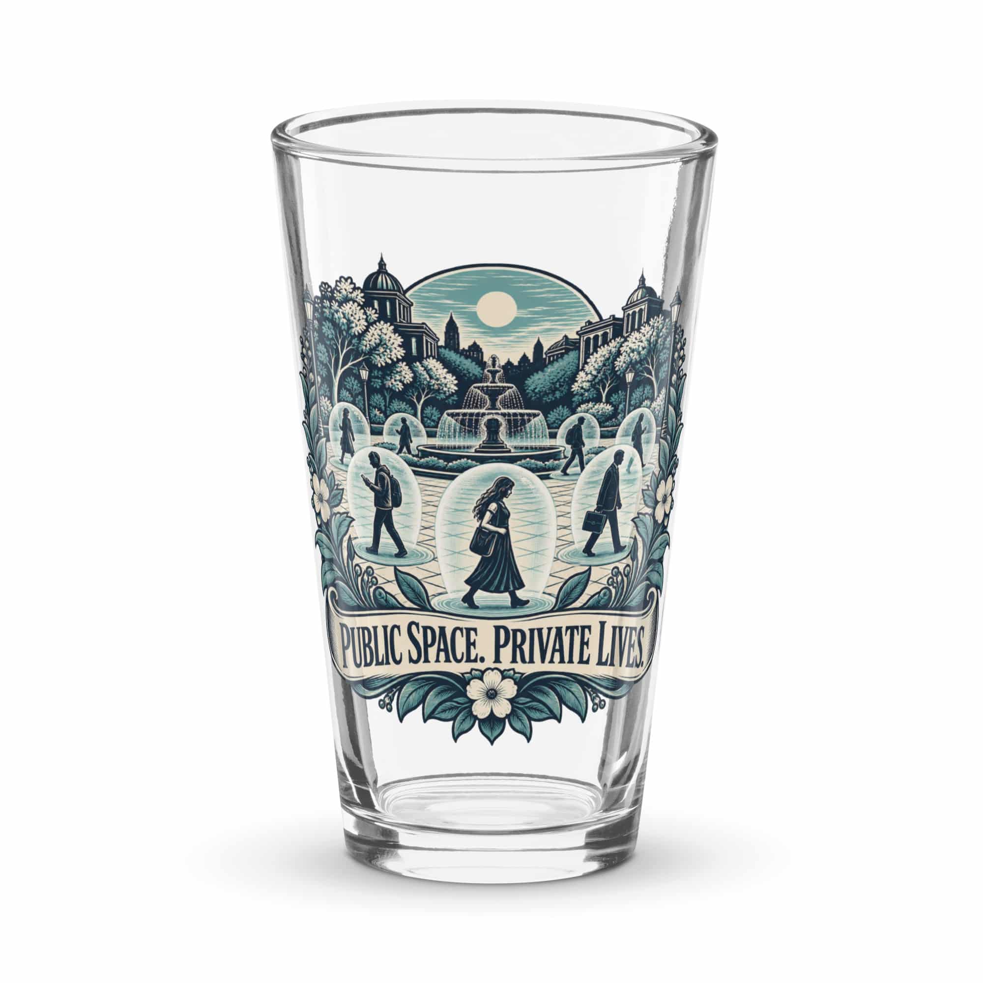 Pint Glass: Public space. Private lives.