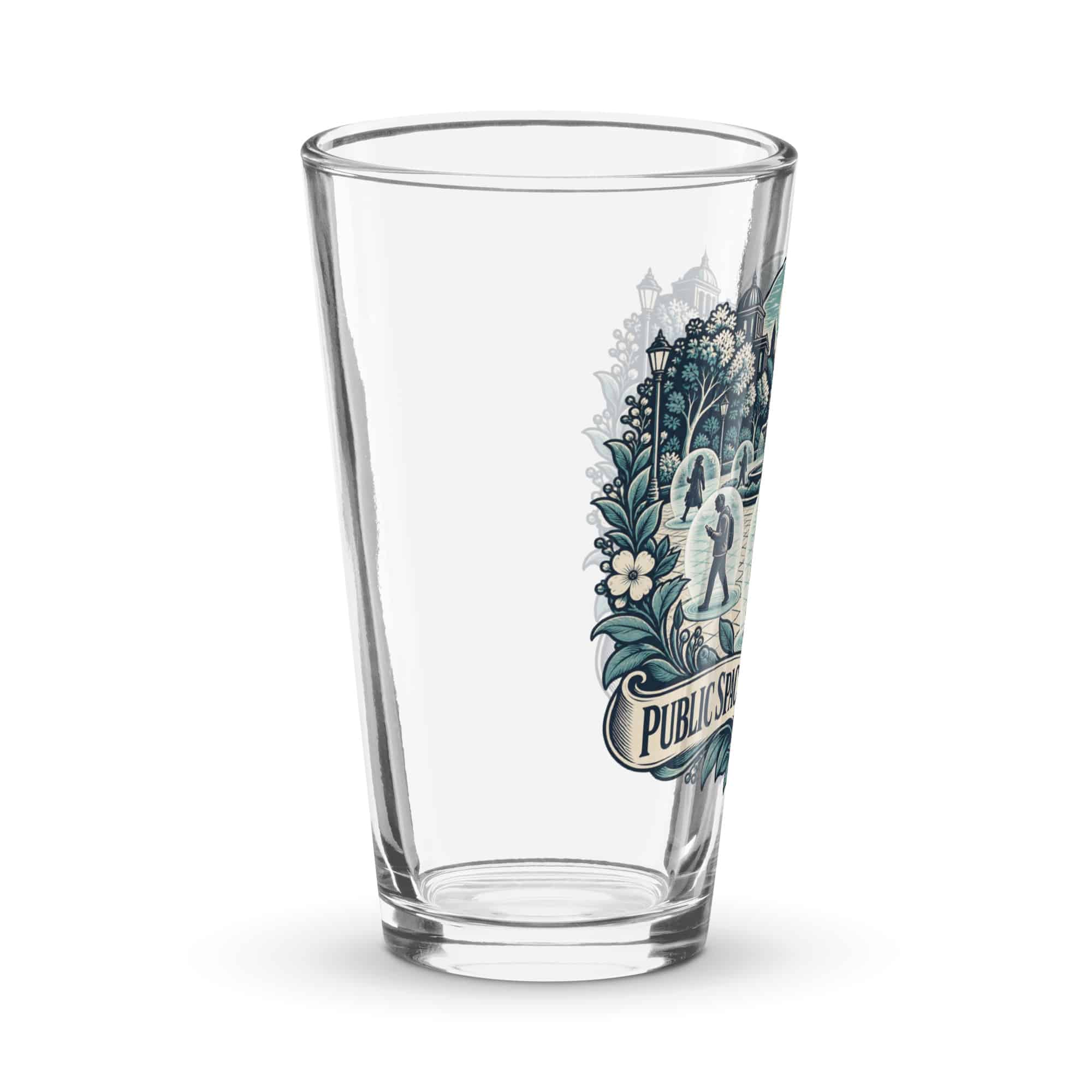 Pint Glass: Public space. Private lives.