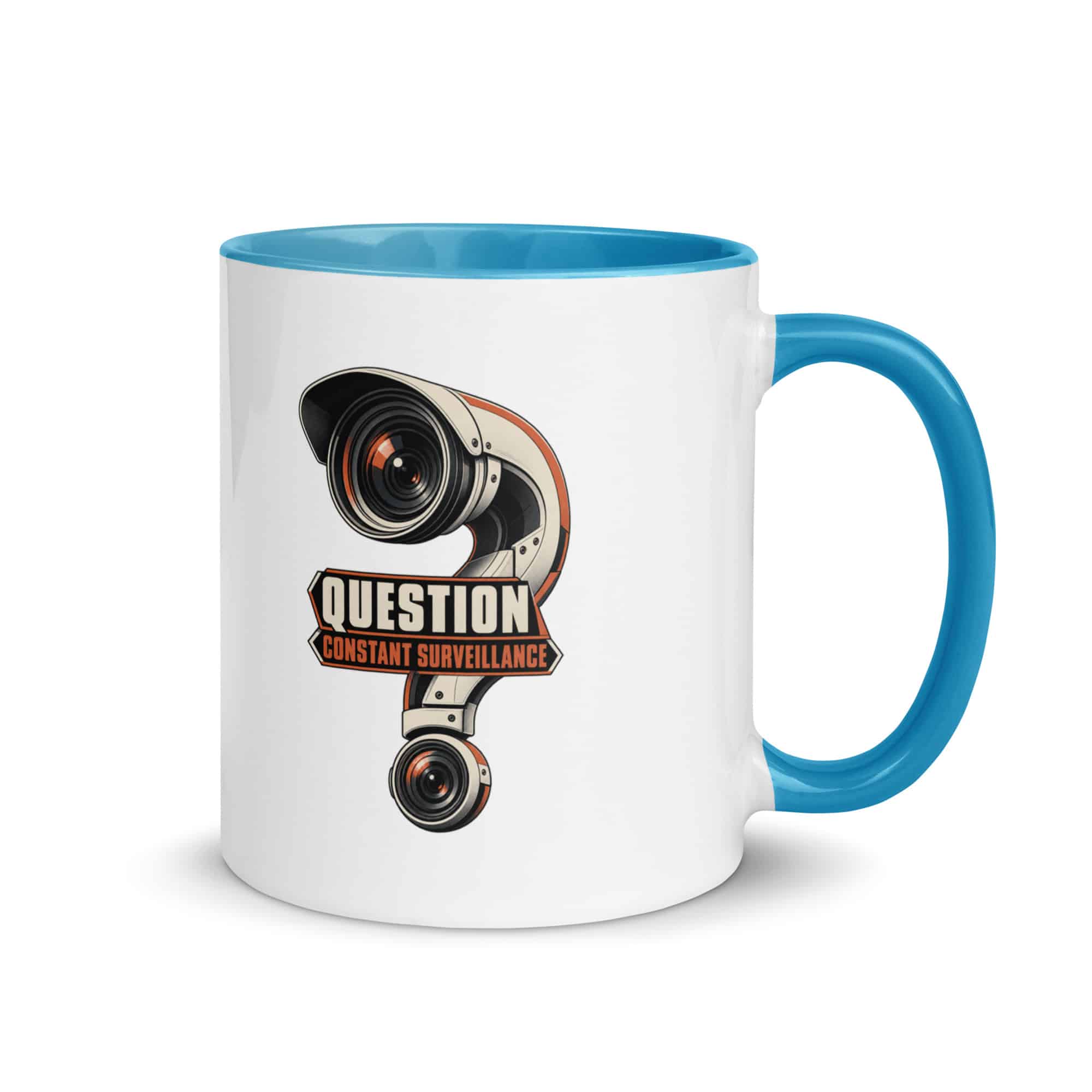 Color Inside Coffee Mug: Question constant surveillance