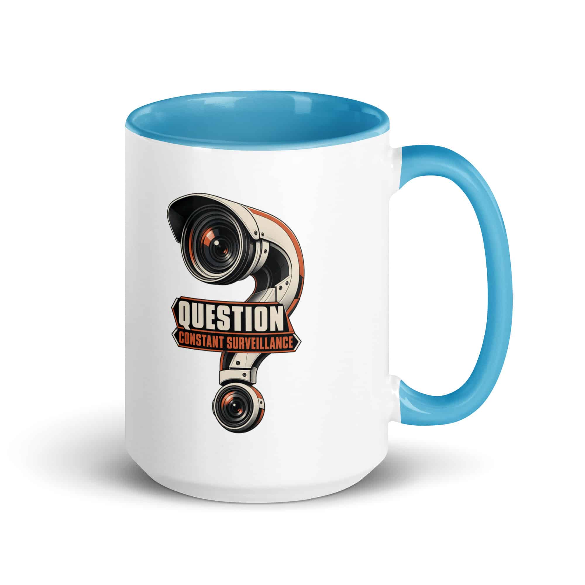Color Inside Coffee Mug: Question constant surveillance