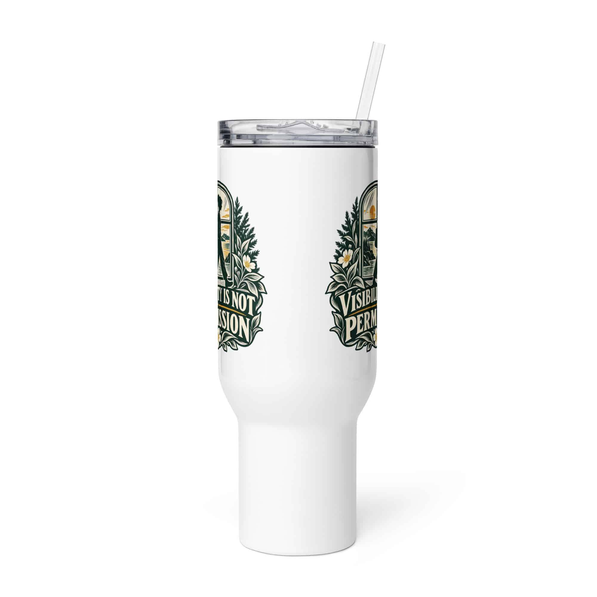Travel Mug: Visibility is not permission
