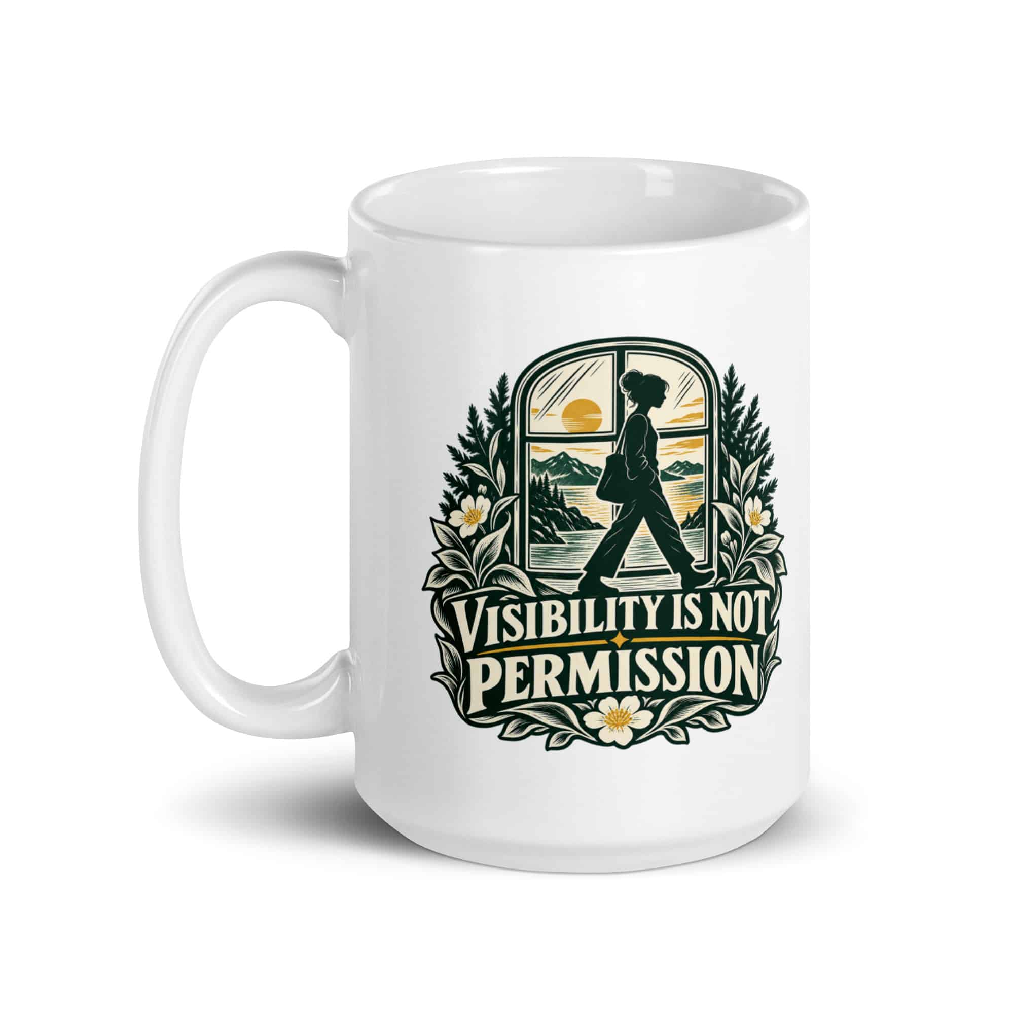 White Ceramic Coffee Mug: Visibility is not permission