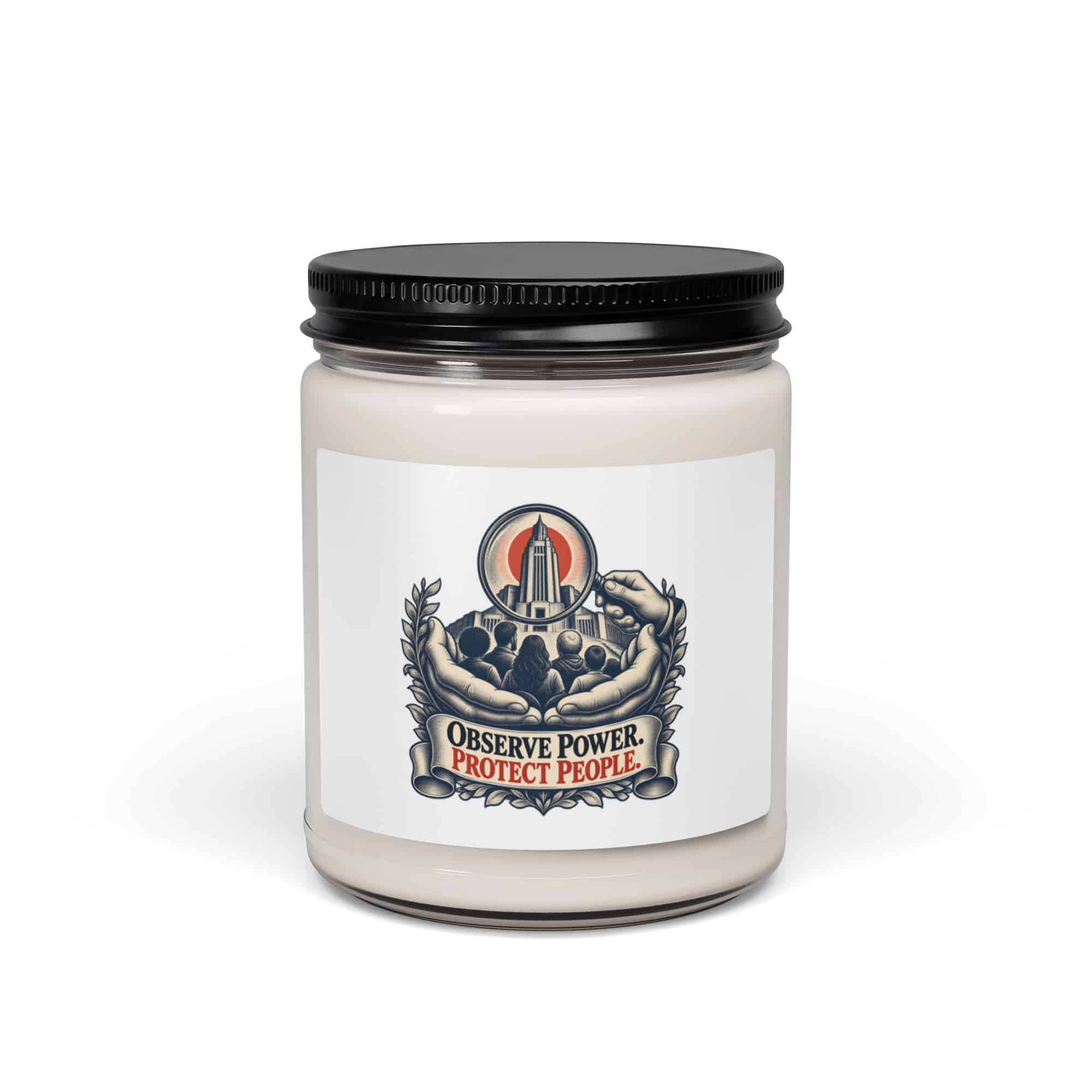 Soy Wax Candle: Observe power. Protect people.