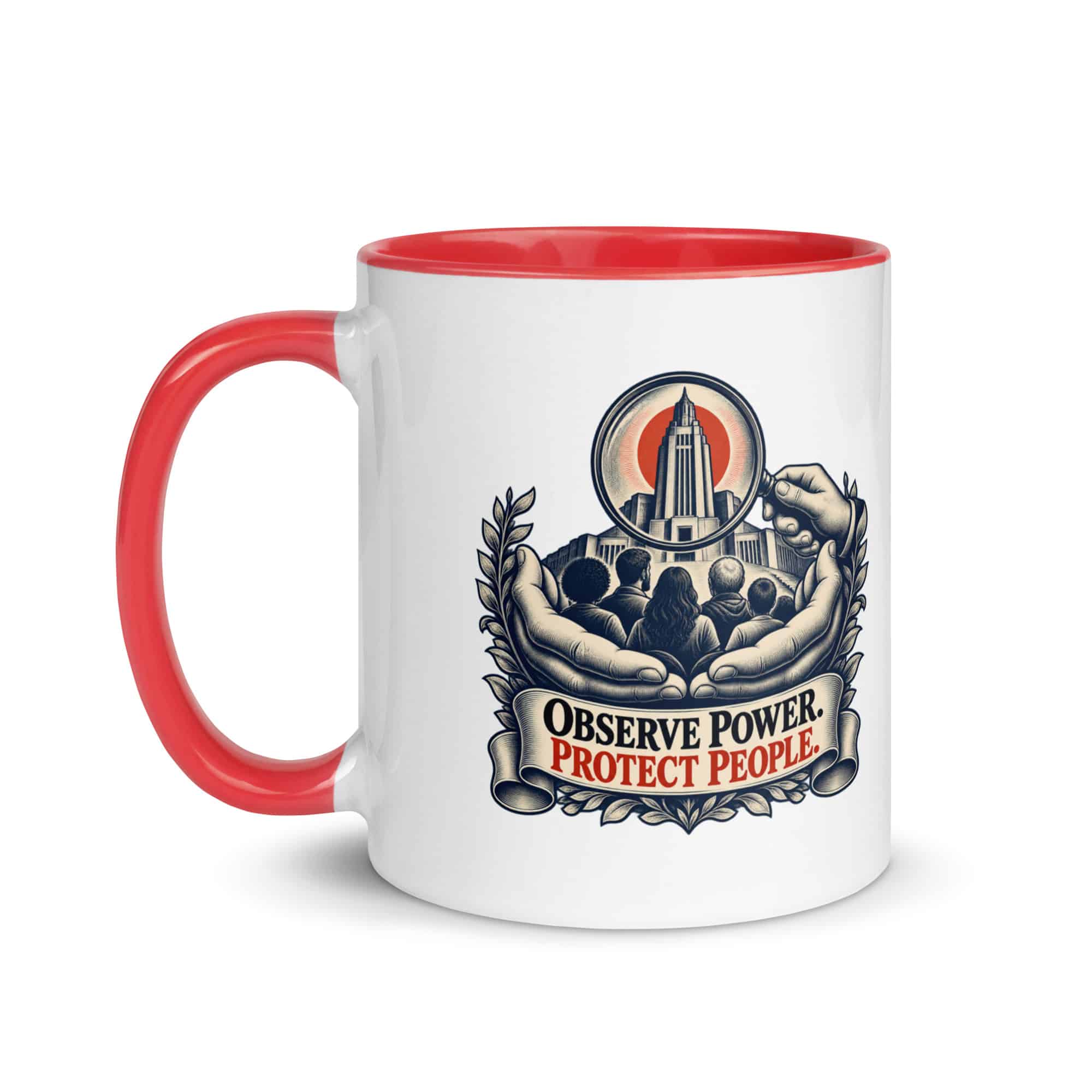 Color Inside Coffee Mug: Observe power. Protect people.