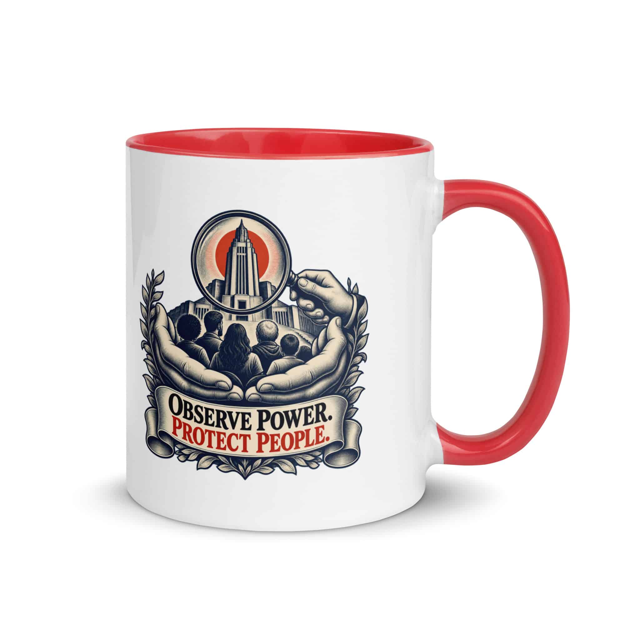 Color Inside Coffee Mug: Observe power. Protect people.