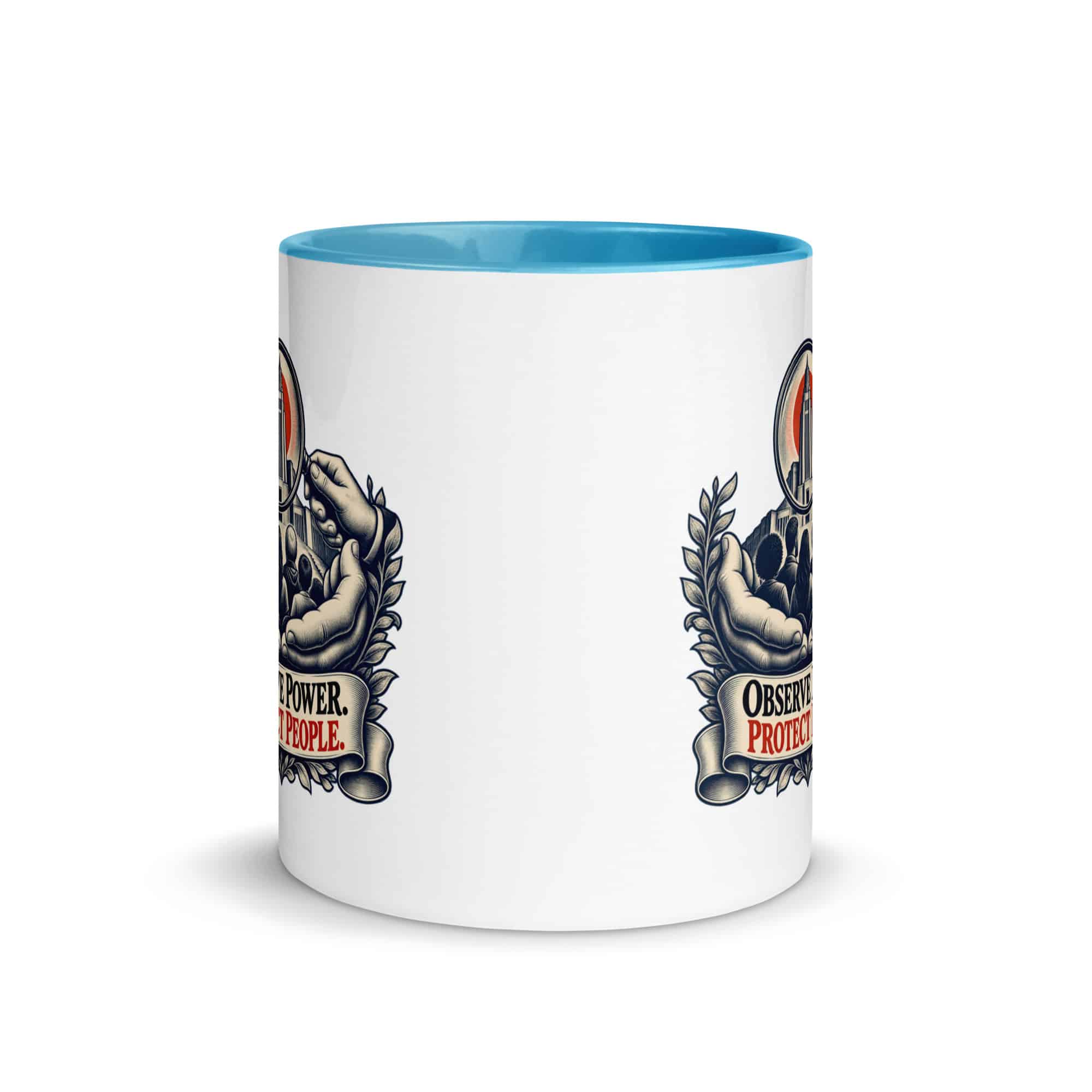 Color Inside Coffee Mug: Observe power. Protect people.