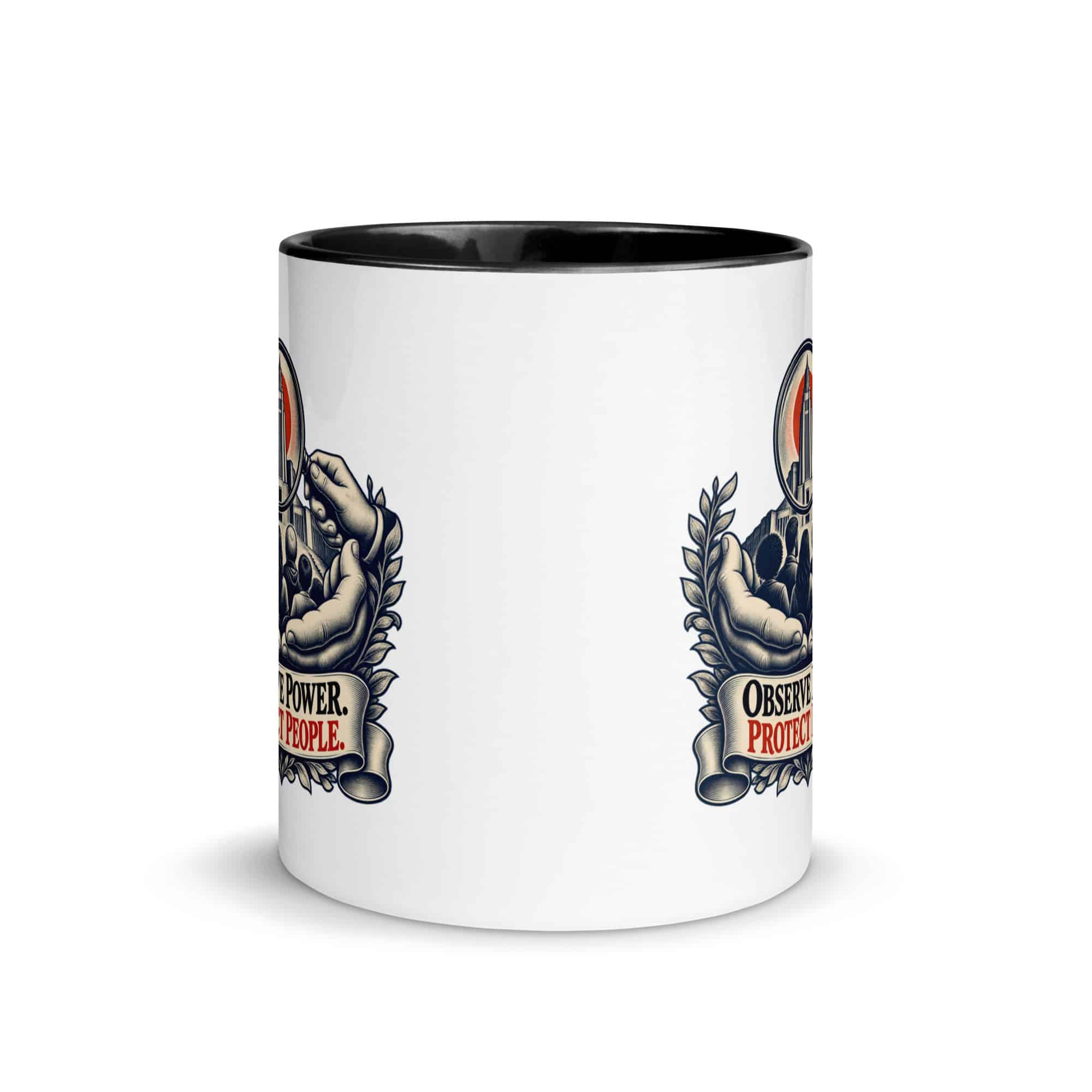 Color Inside Coffee Mug: Observe power. Protect people.