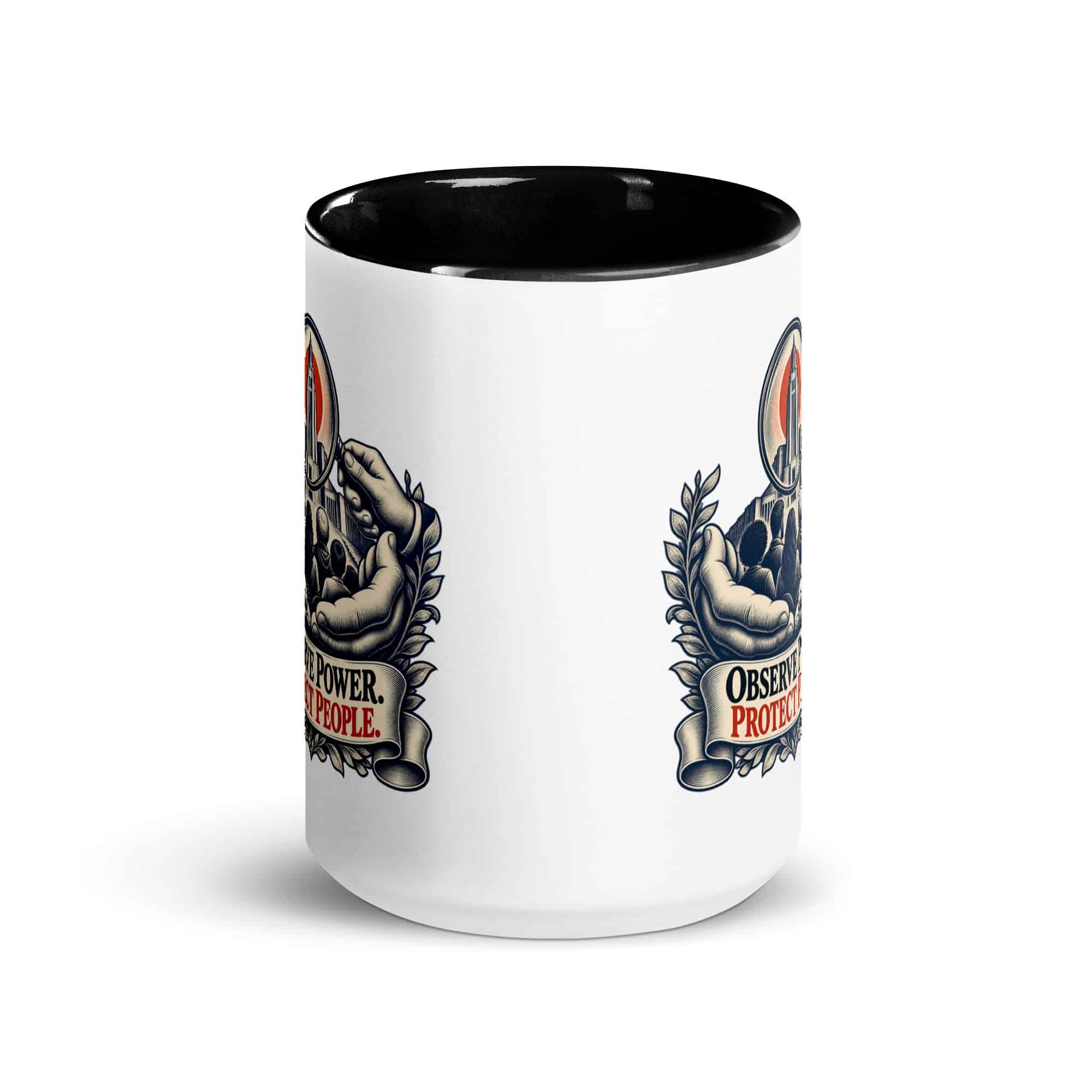 Color Inside Coffee Mug: Observe power. Protect people.