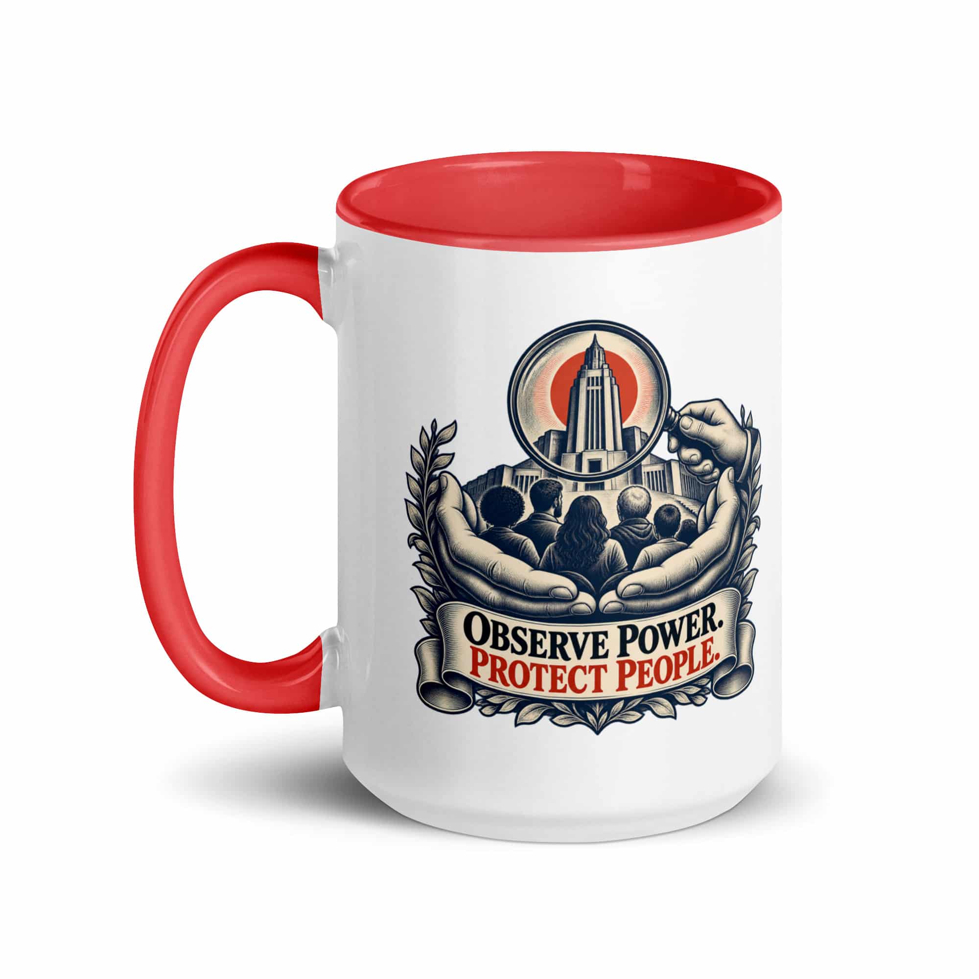 Color Inside Coffee Mug: Observe power. Protect people.