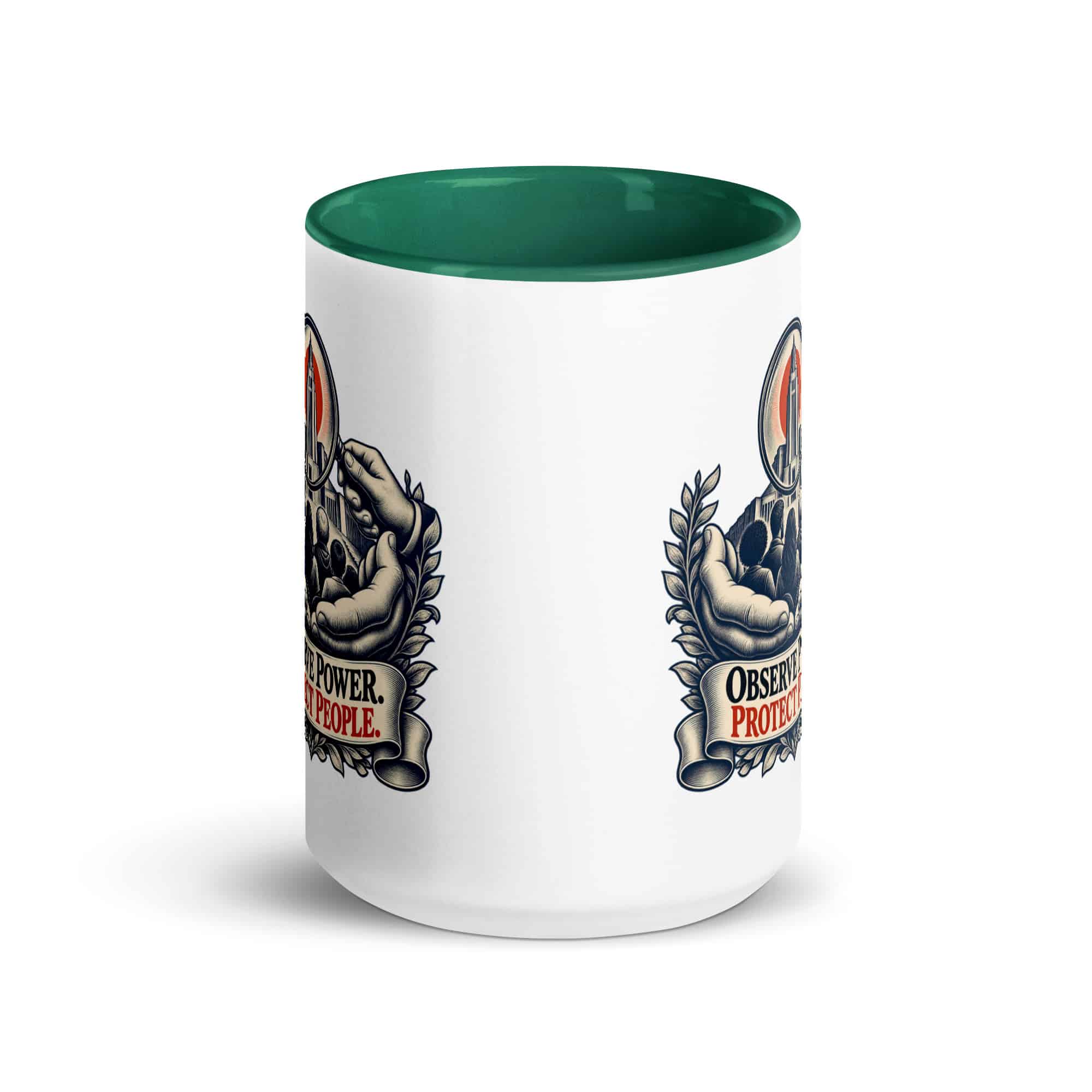 Color Inside Coffee Mug: Observe power. Protect people.