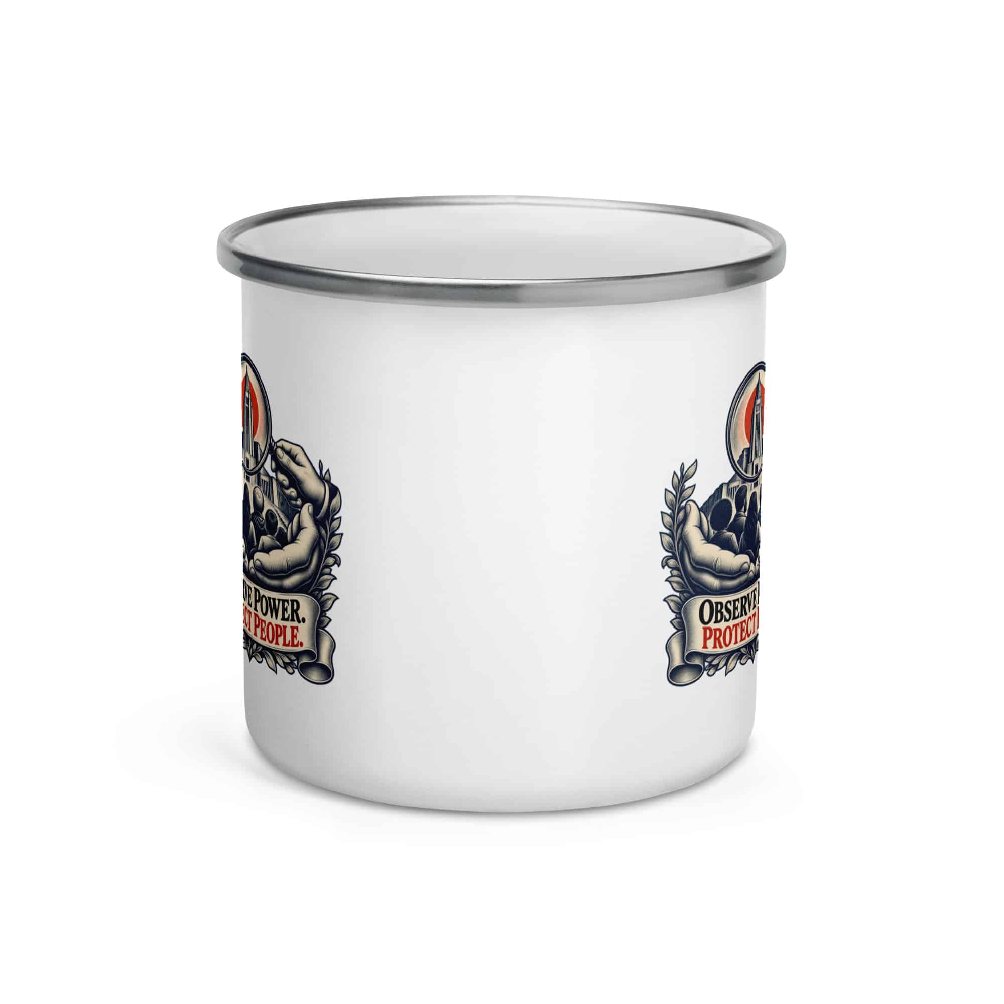 Enamel Camp Mug: Observe power. Protect people.