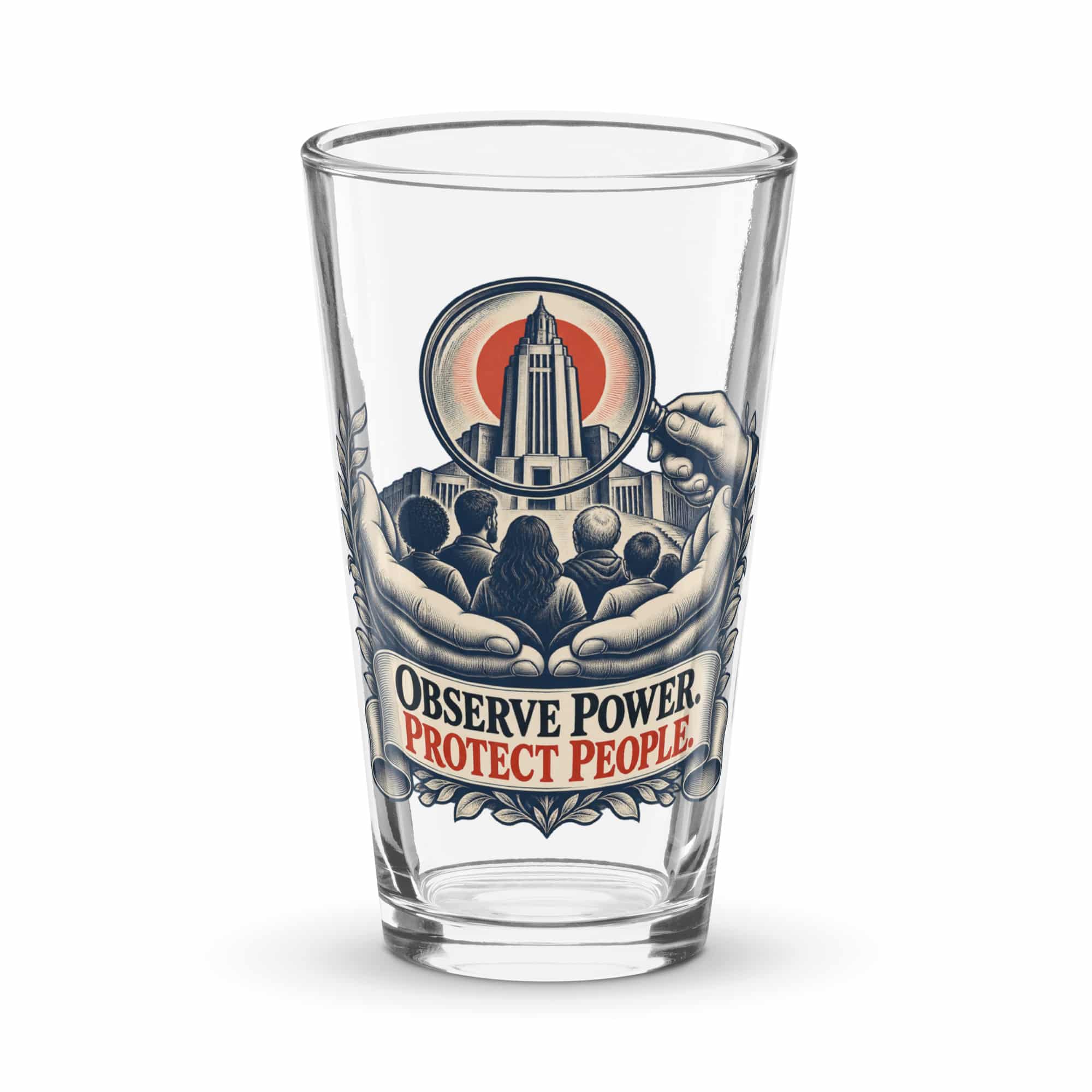 Pint Glass: Observe power. Protect people.