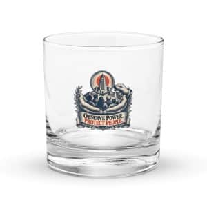 Rocks Glass: Observe power. Protect people. - 10.5 oz - Main