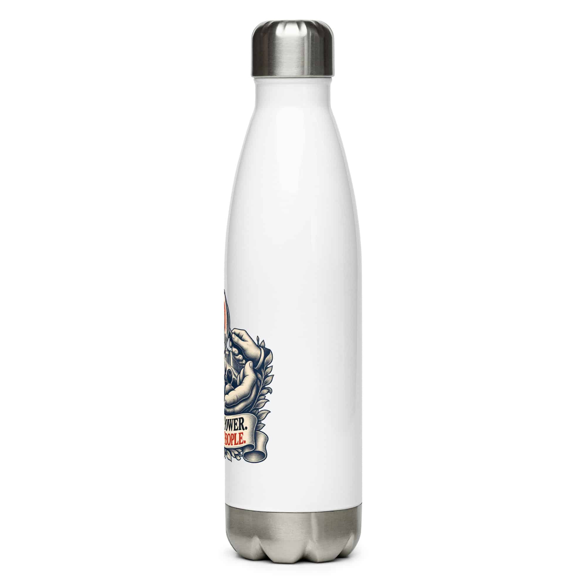 Stainless Steel Water Bottle: Observe power. Protect people.