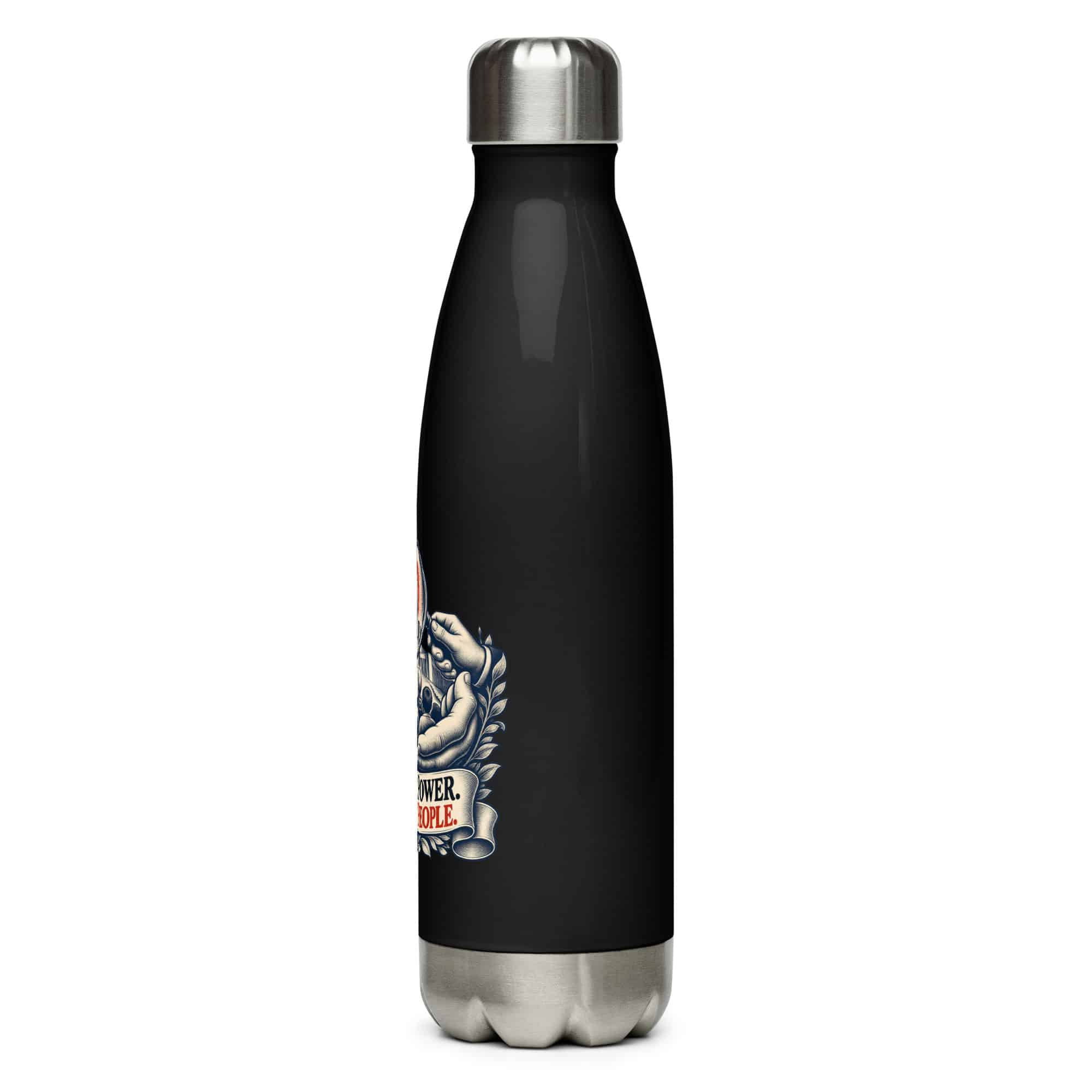 Stainless Steel Water Bottle: Observe power. Protect people.