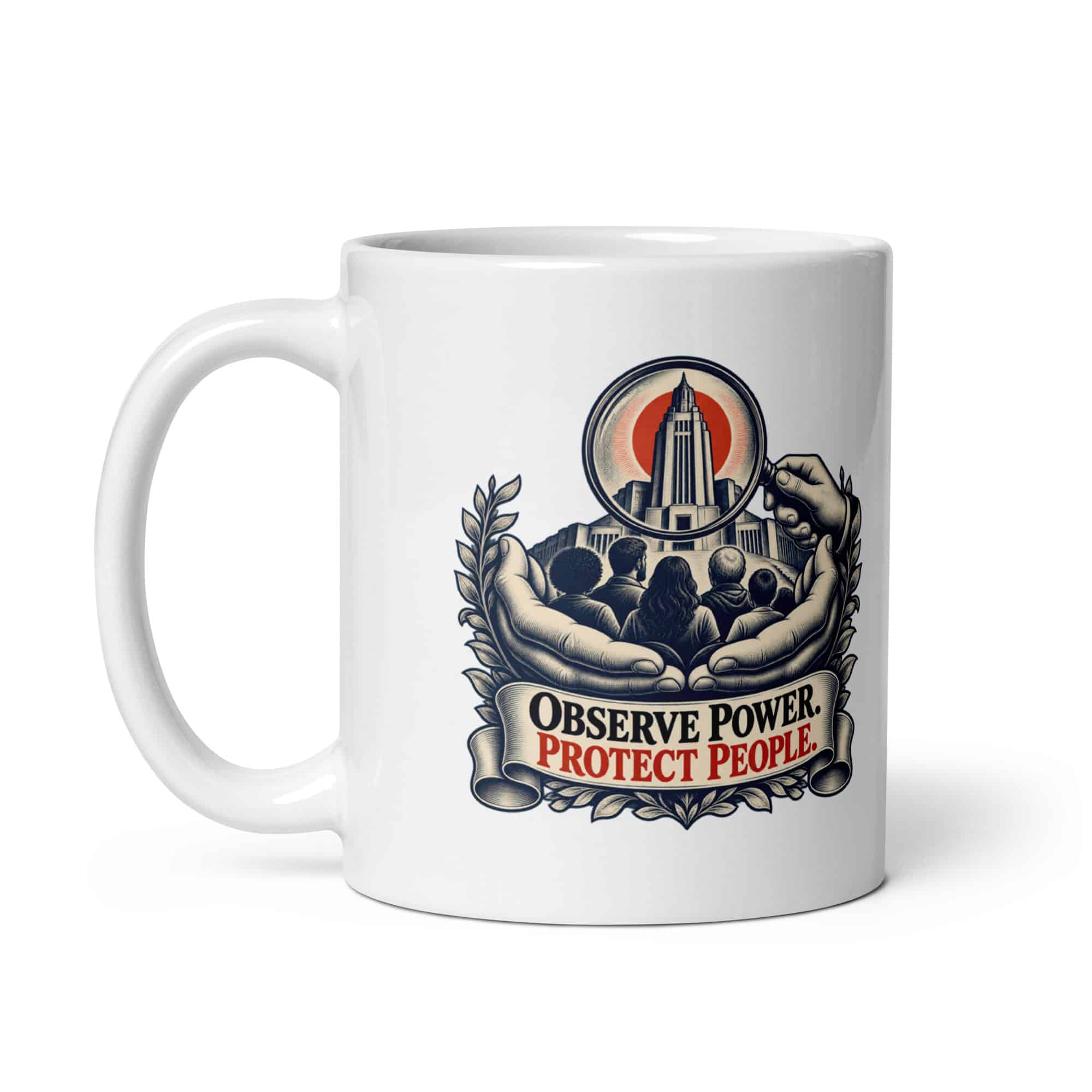 White Ceramic Coffee Mug: Observe power. Protect people.
