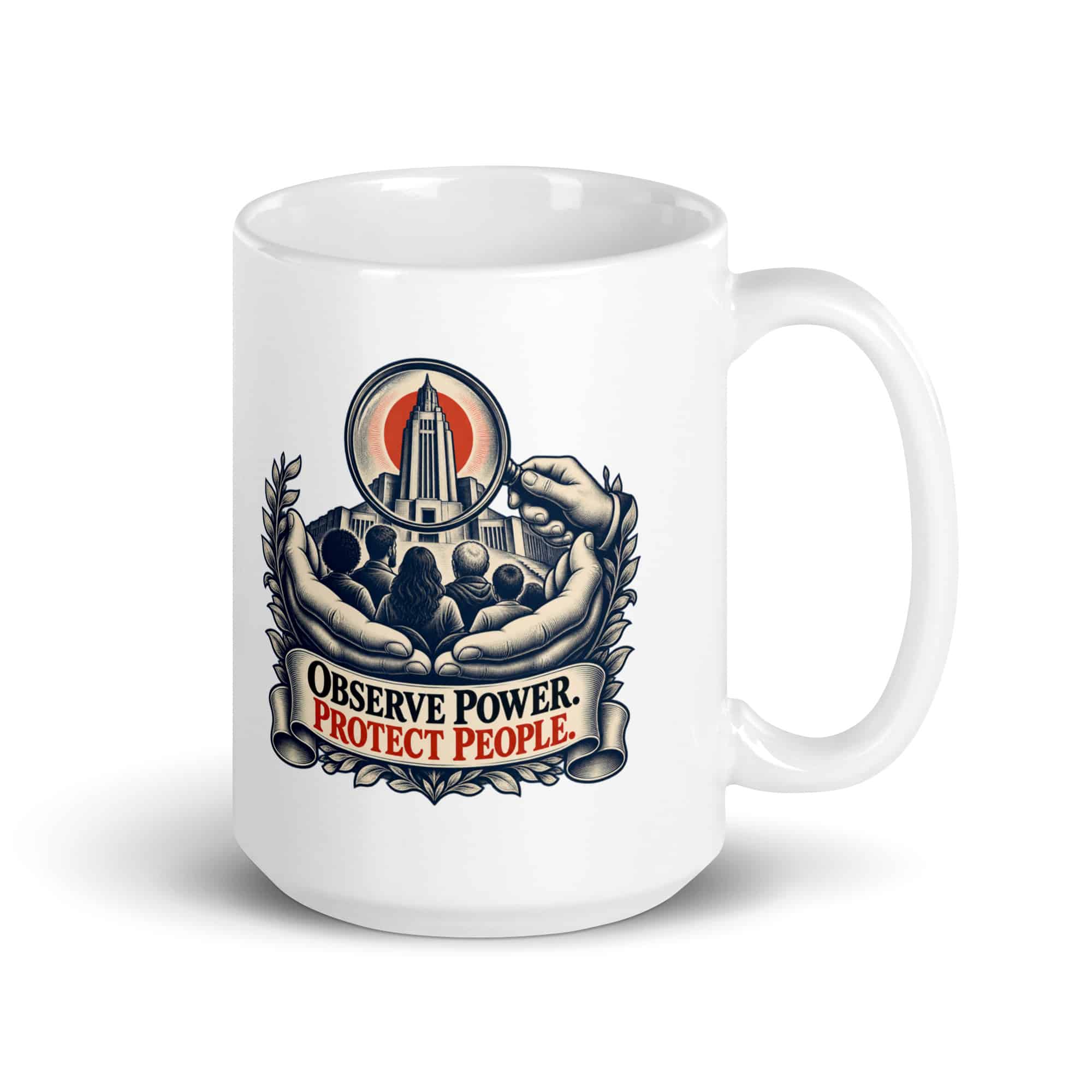White Ceramic Coffee Mug: Observe power. Protect people.