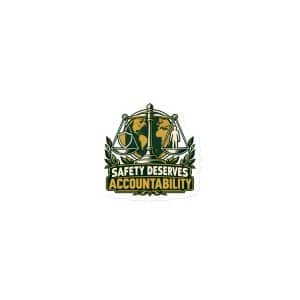 Die-Cut Magnet: Safety deserves accountability - 3″×3″ - Main