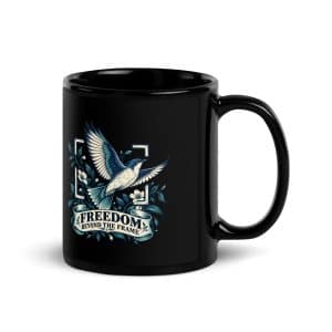 Black Glossy Coffee Mug: Freedom beyond the frame - 11 oz - Handle on Right