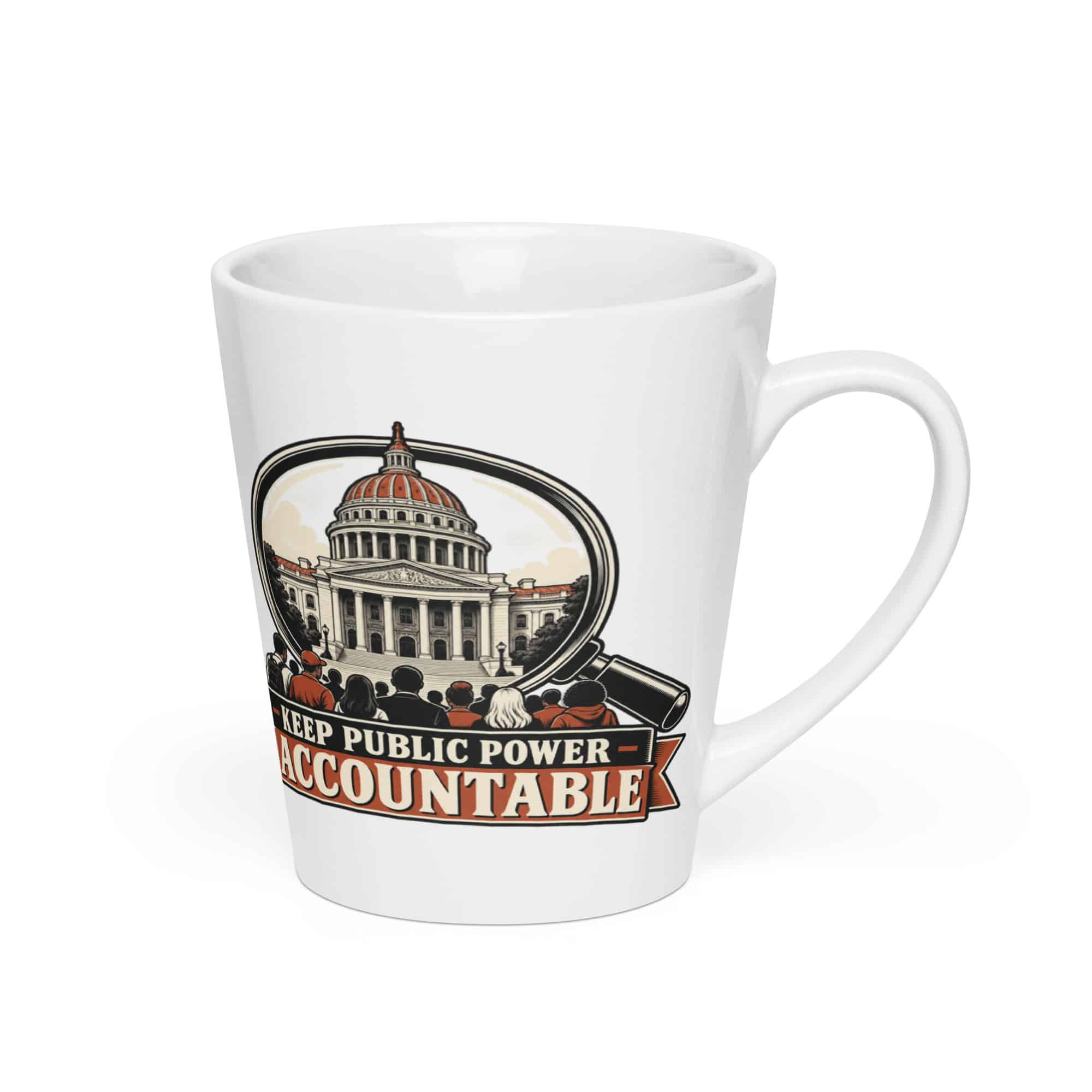 Latte Mug: Keep public power accountable