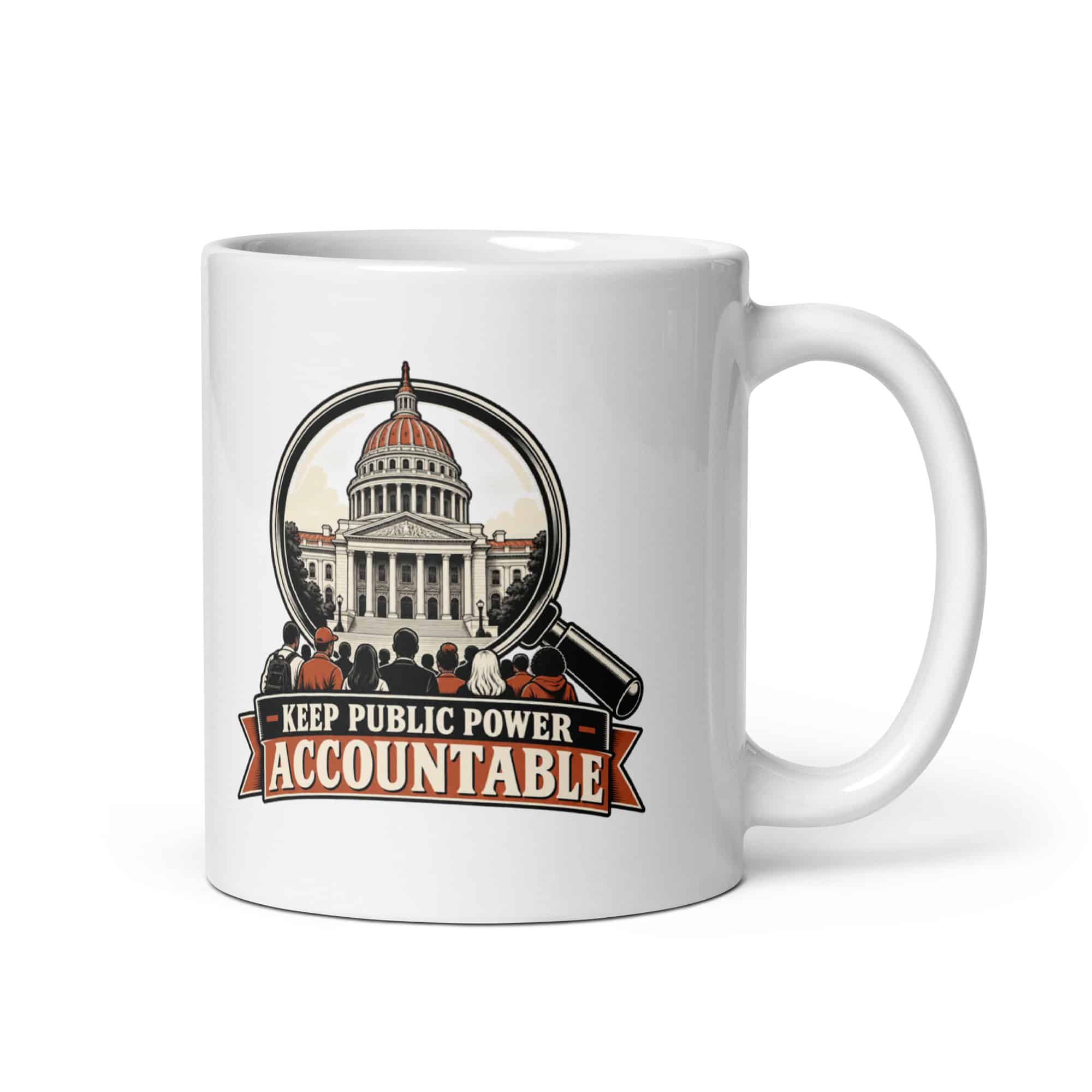White Ceramic Coffee Mug: Keep public power accountable
