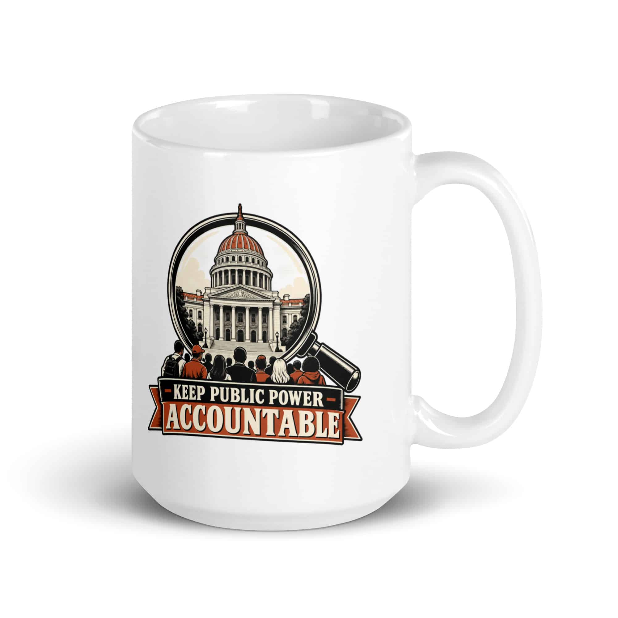 White Ceramic Coffee Mug: Keep public power accountable