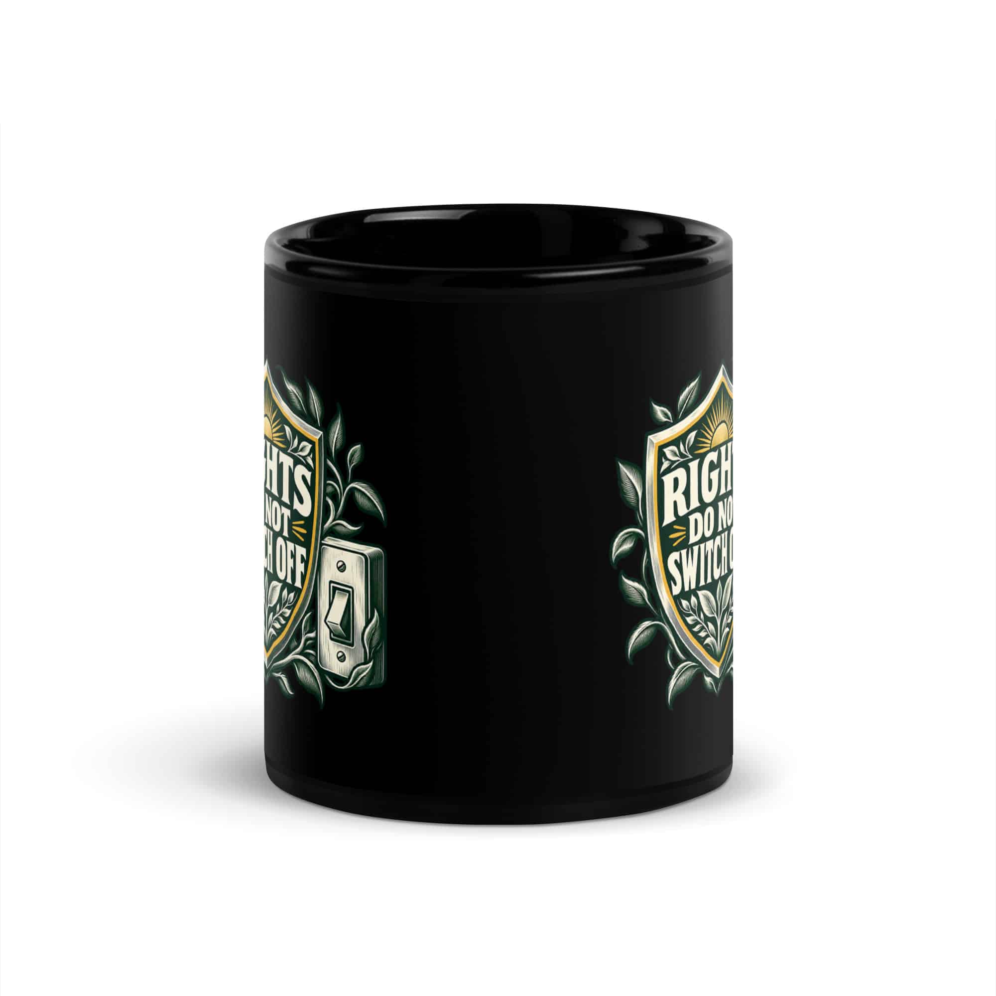 Black Glossy Coffee Mug: Rights do not switch off