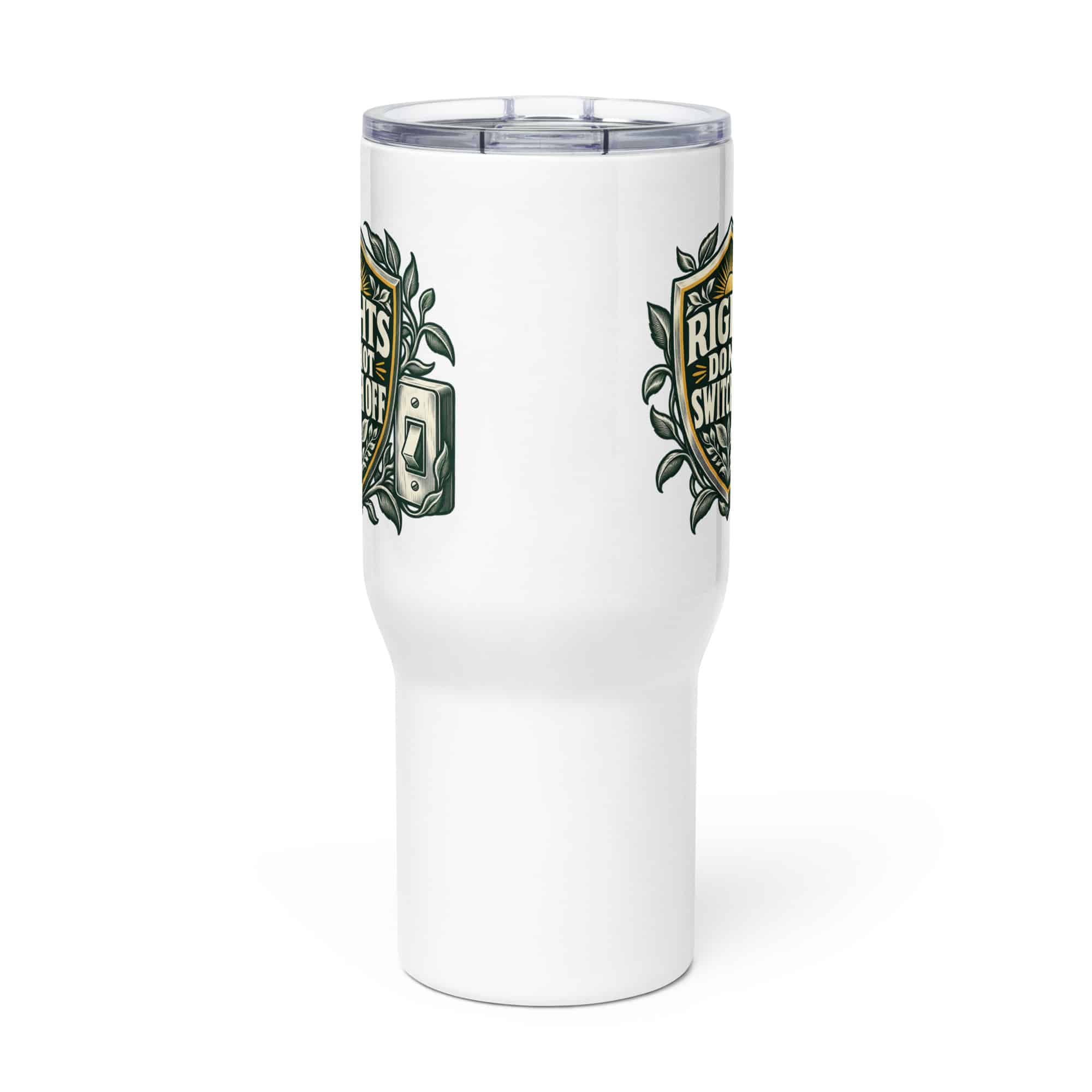 Travel Mug: Rights do not switch off