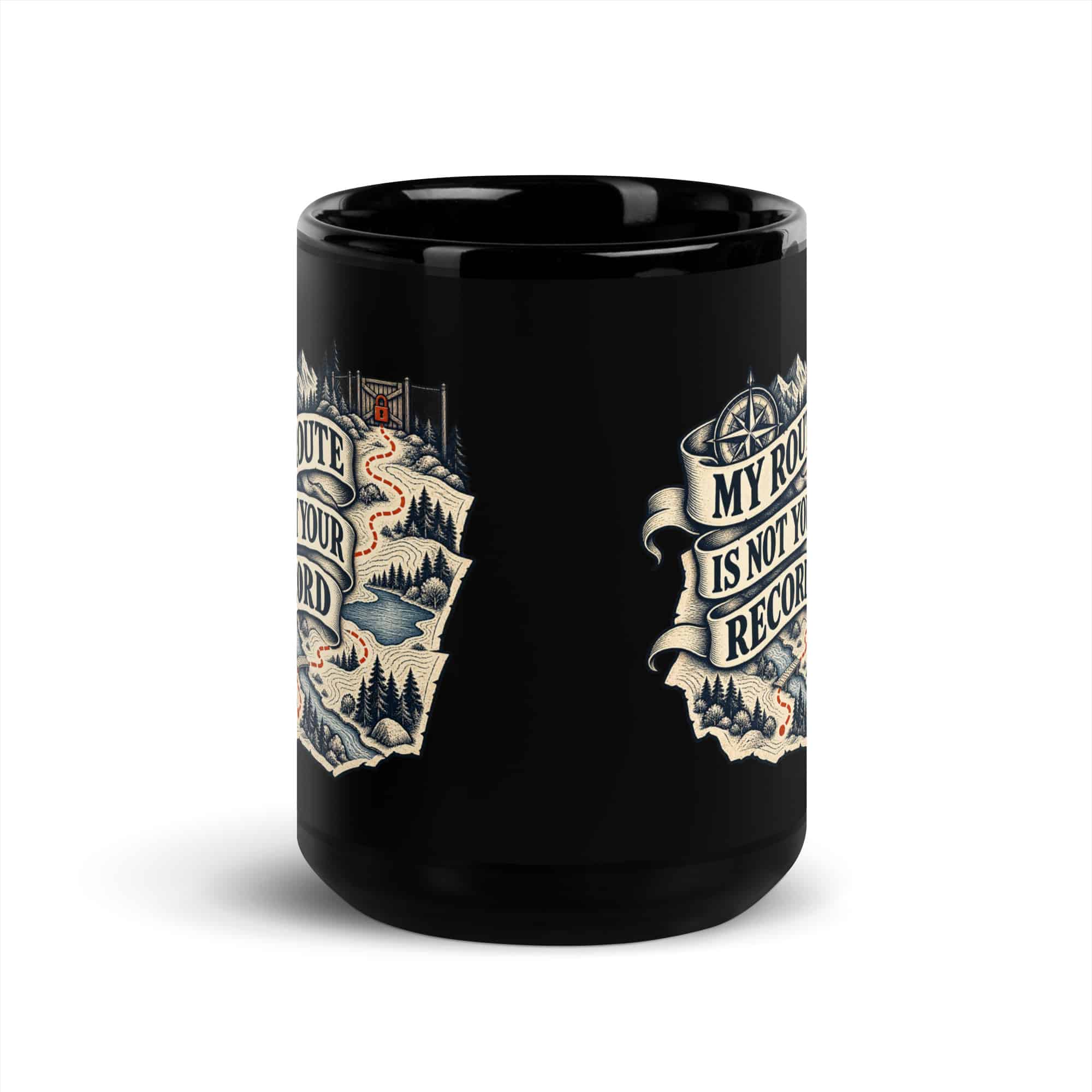 Black Glossy Coffee Mug: My route is not your record
