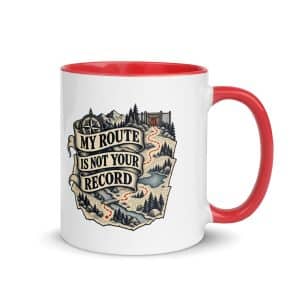 Color Inside Coffee Mug: My route is not your record - 11 oz - Main