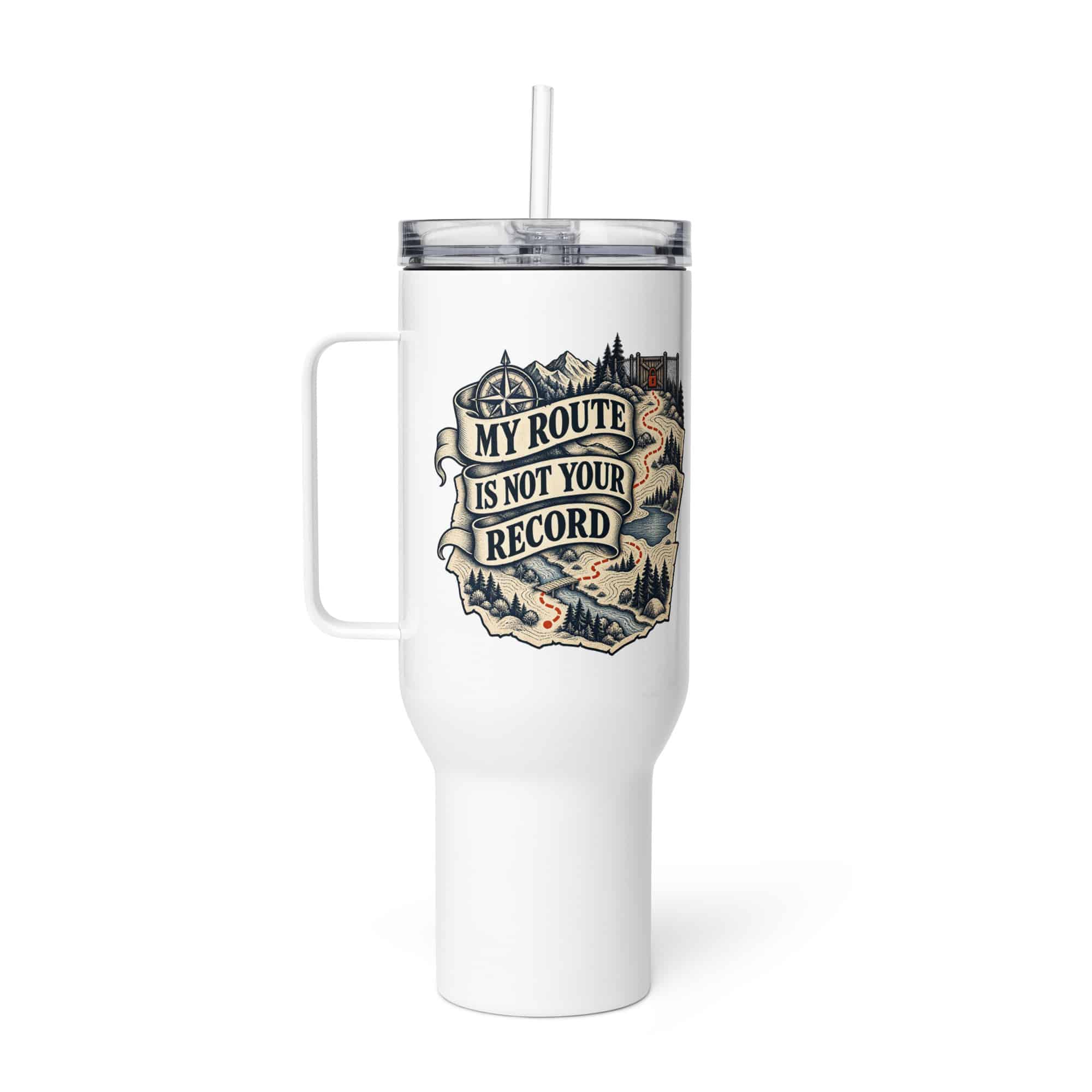 Travel Mug: My route is not your record