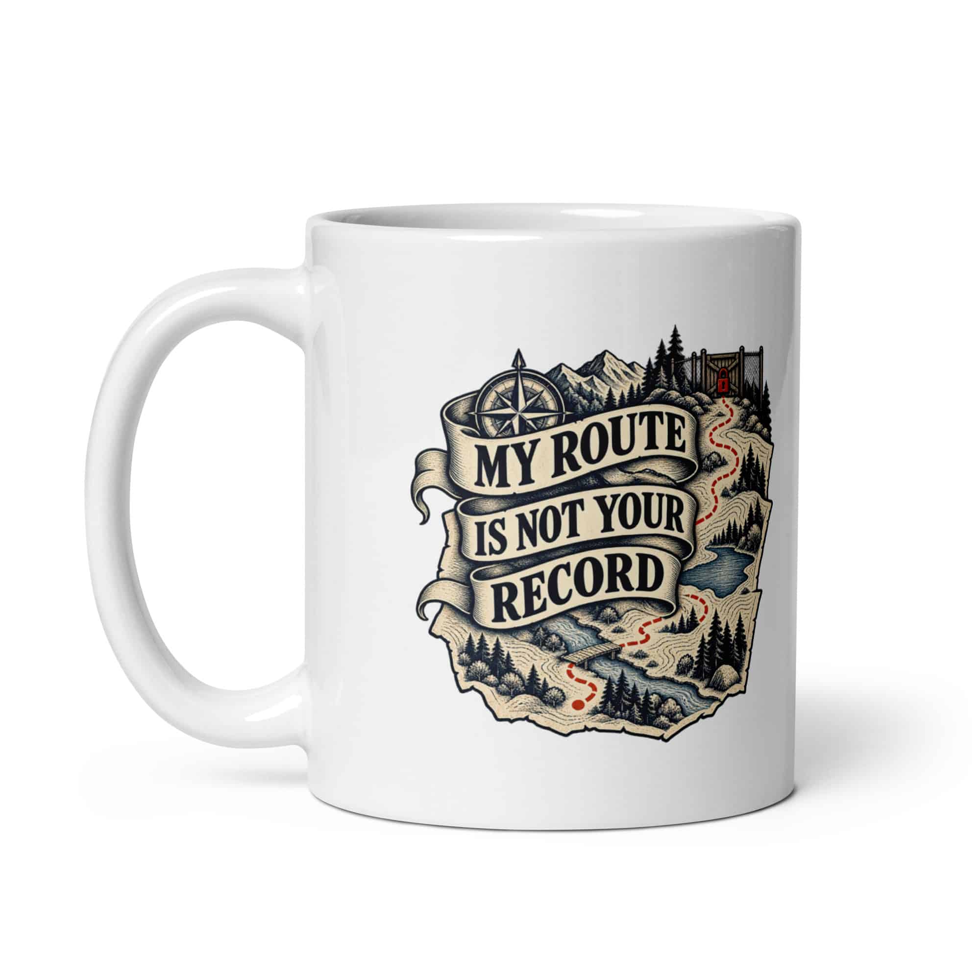 White Ceramic Coffee Mug: My route is not your record