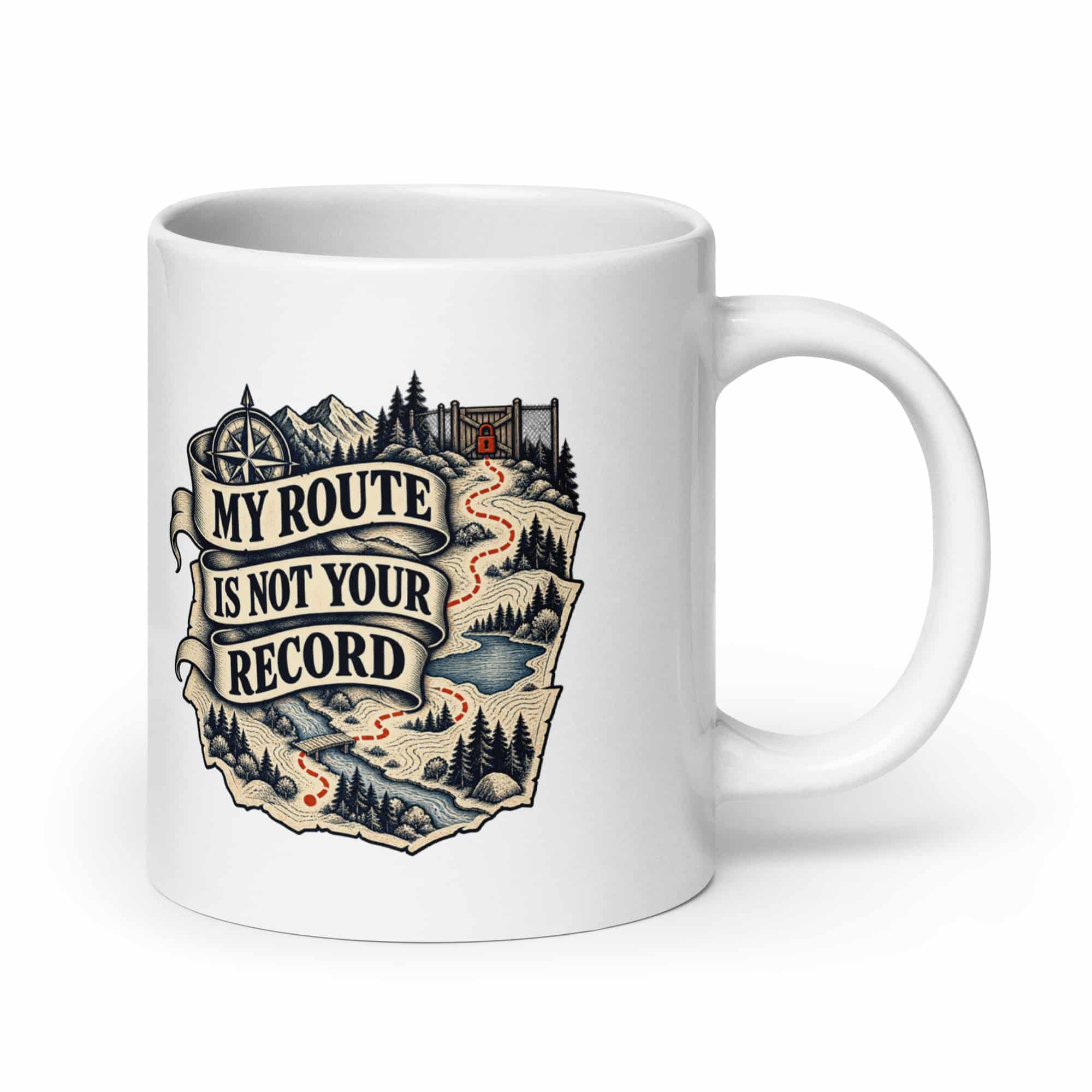 White Ceramic Coffee Mug: My route is not your record