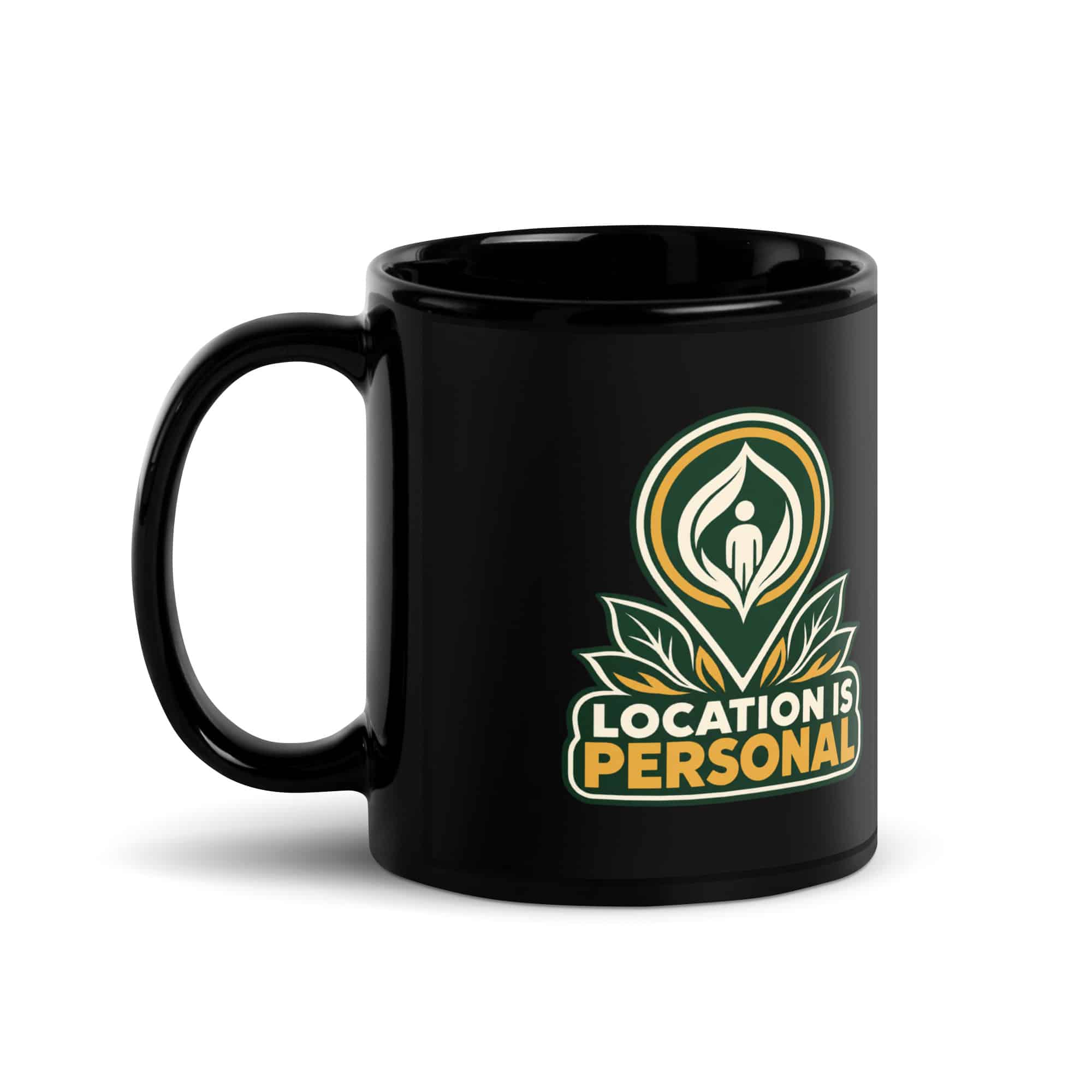 Black Glossy Coffee Mug: Location is personal